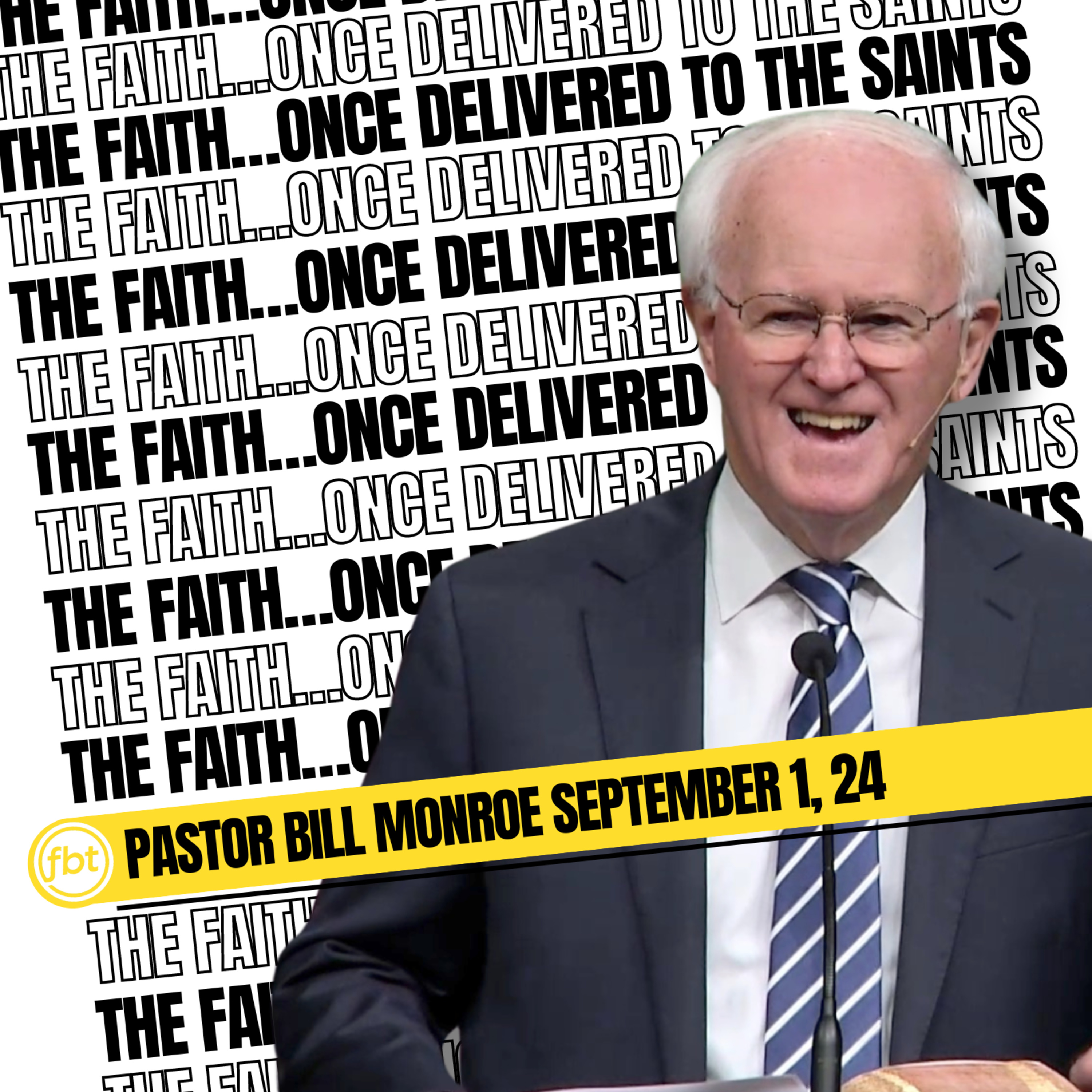 The Faith...Once Delivered to the Saints episode artwork