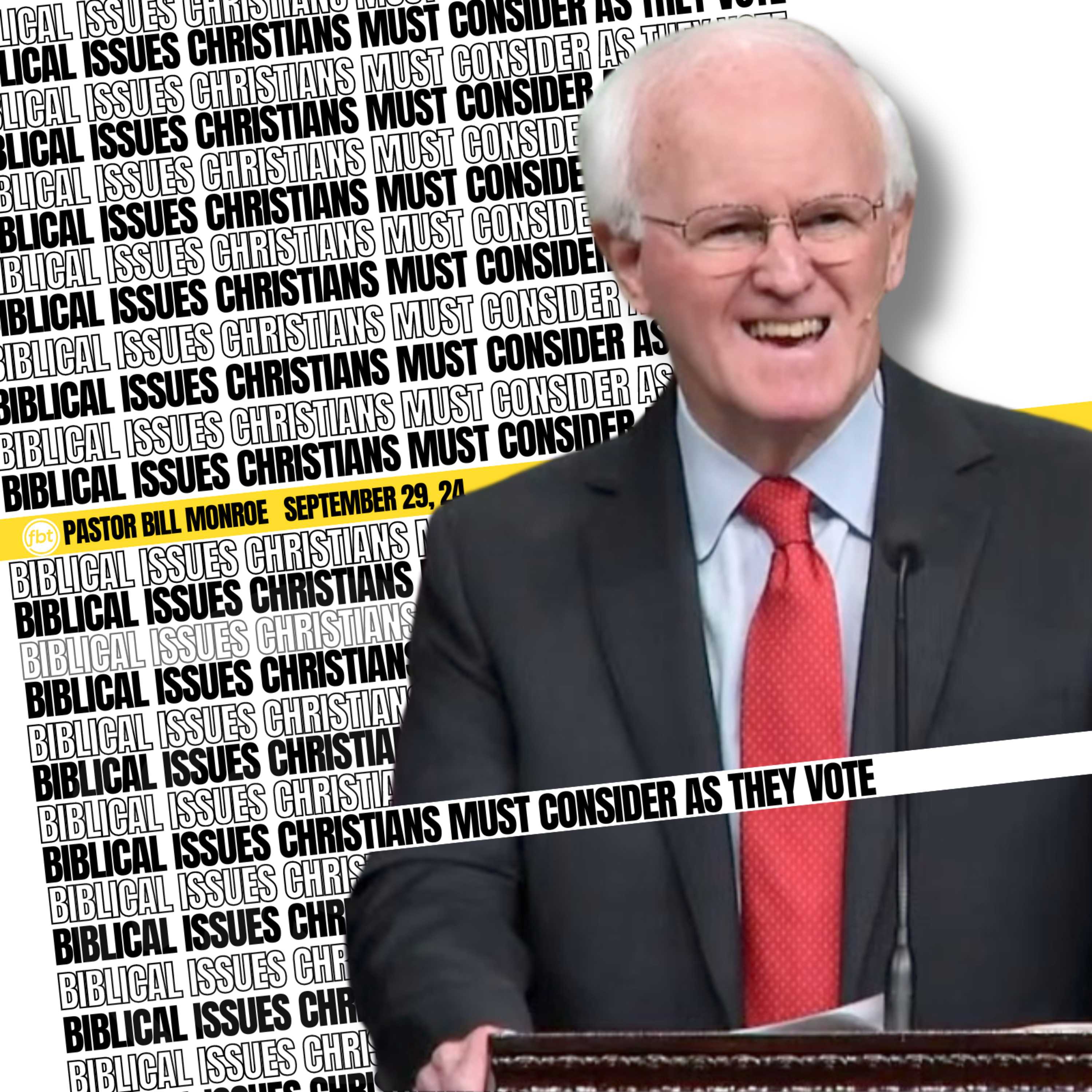 Biblical Issues Christians Must Consider As They Vote  episode artwork
