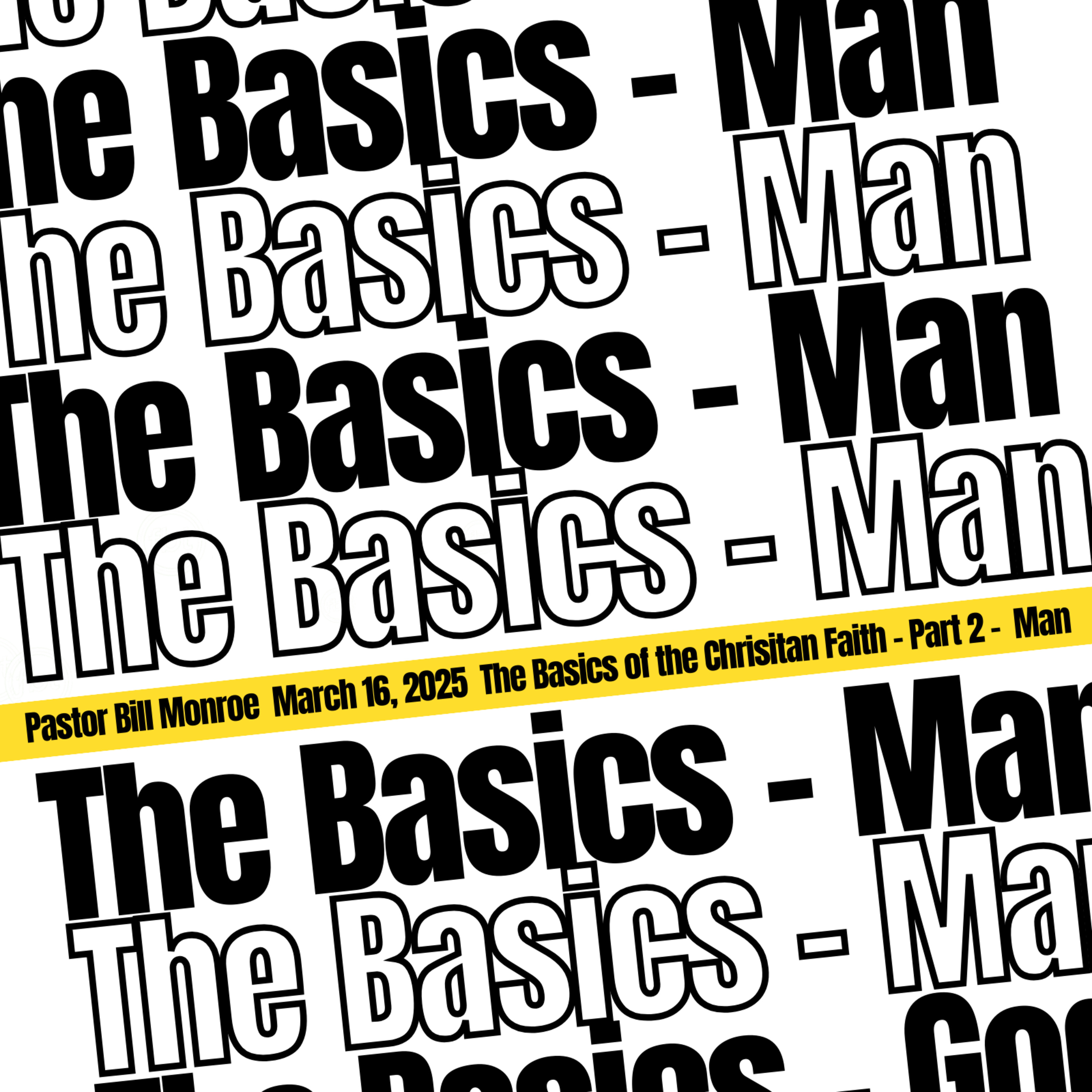 The Basics of the Christian Faith - Part 2 - Man episode artwork