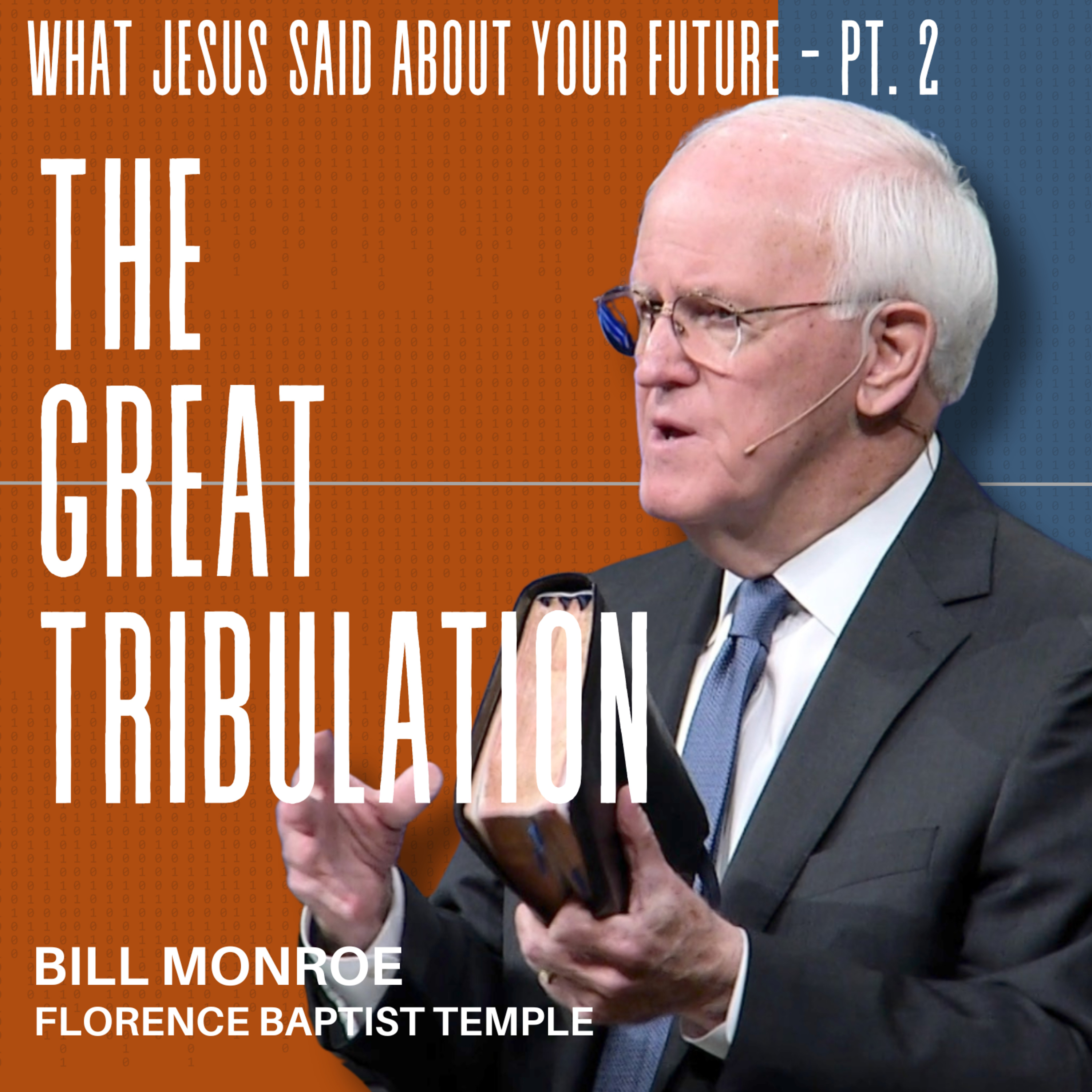 The Great Tribulation — What Jesus Said About Your Future (Part 2) episode artwork