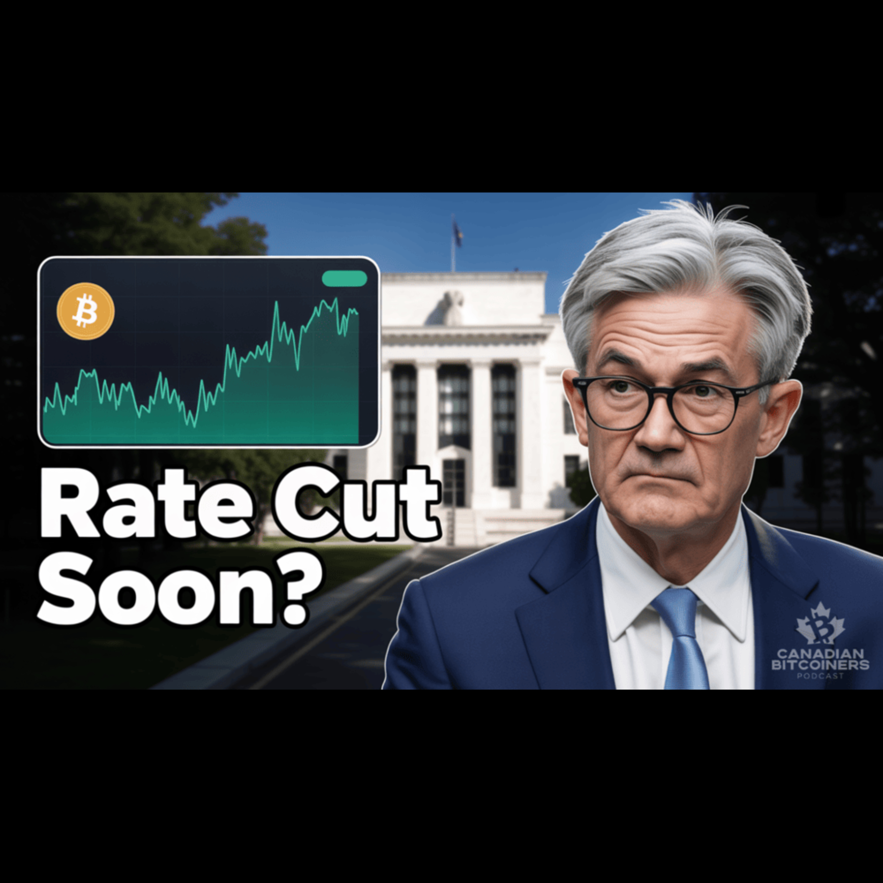 Will Rate Cuts SEND Bitcoin to a NEW ALL TIME HIGH? | The CBP 231 Pt 1