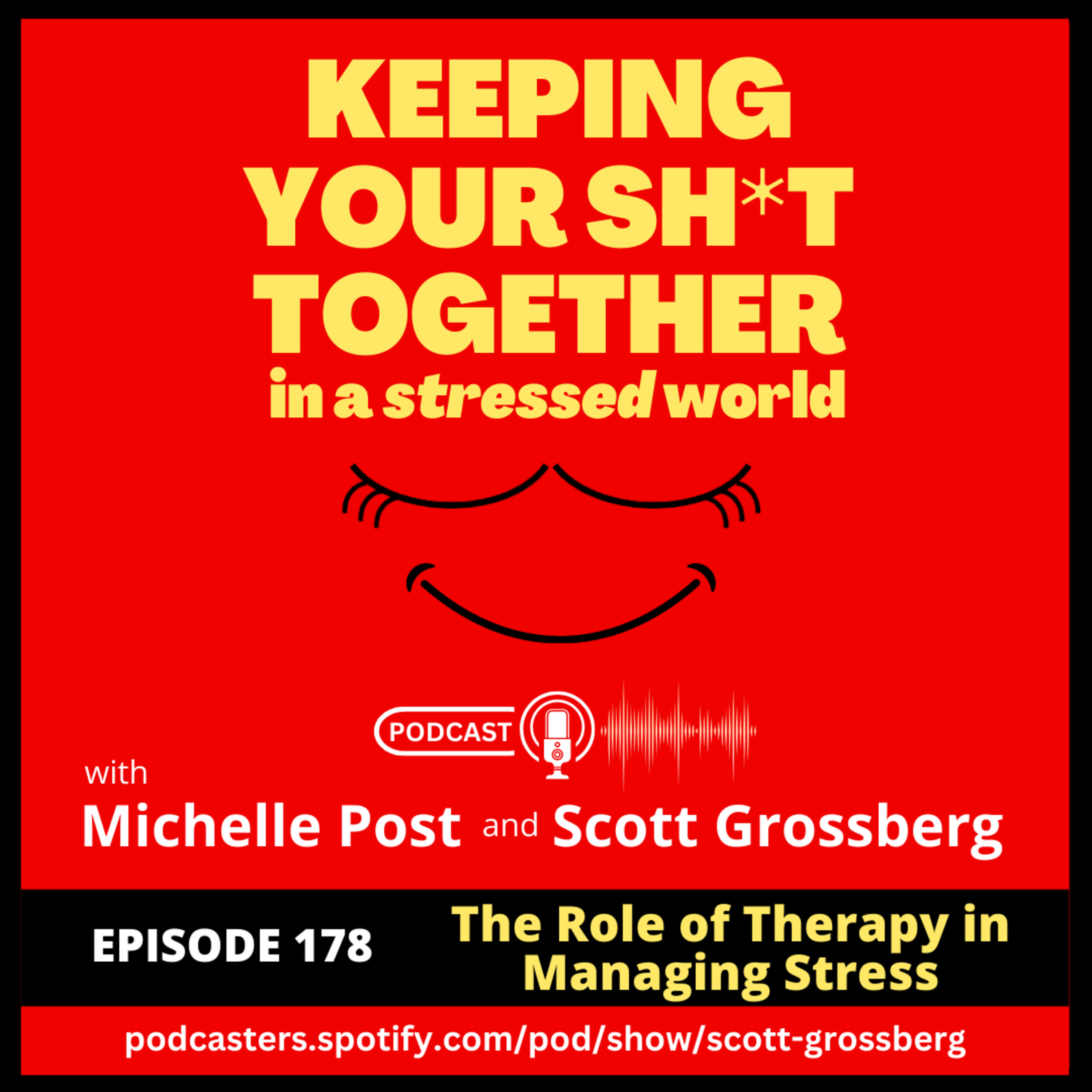 Keeping Your Sh*t Together in a Stressed World with Michelle & Scott