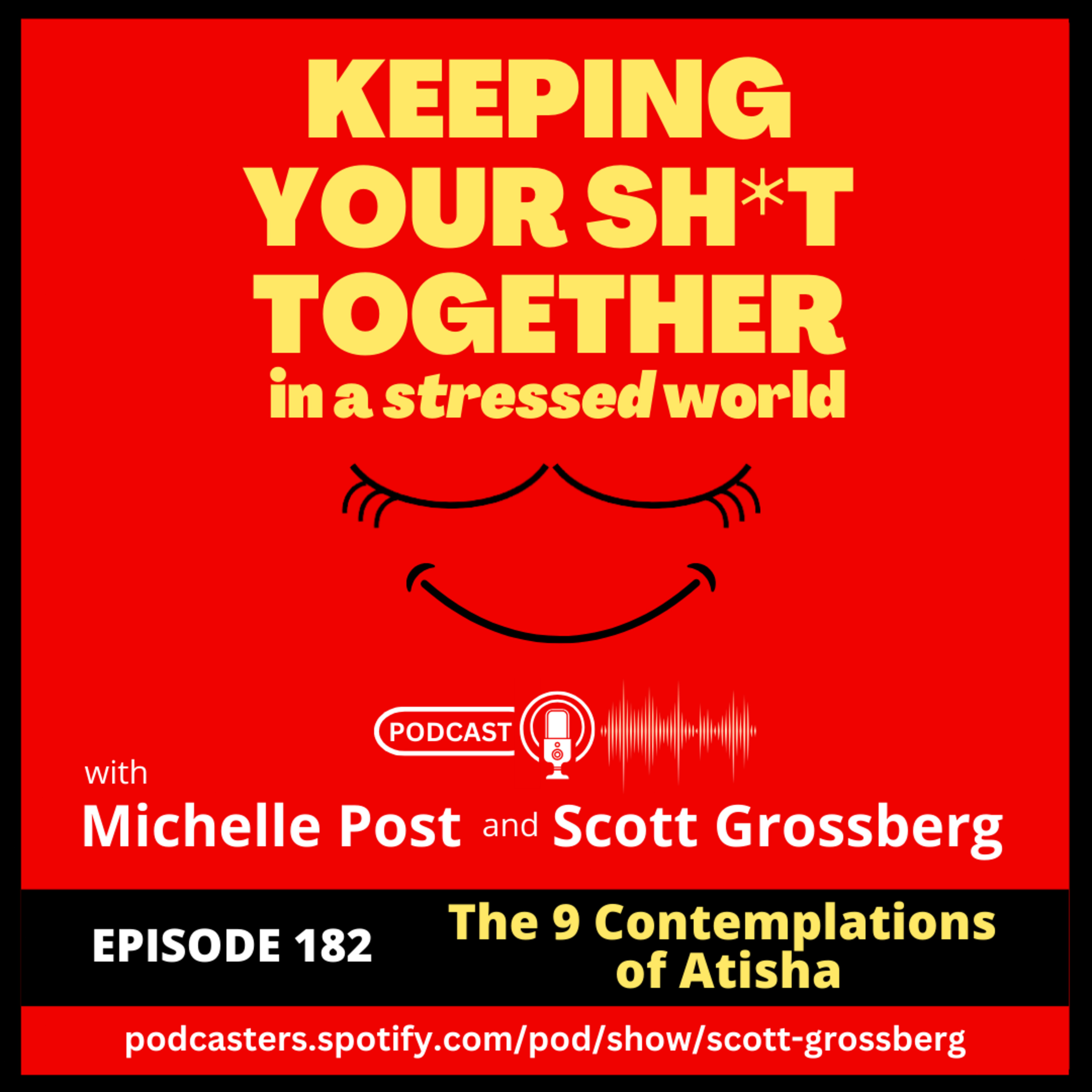 Keeping Your Sh*t Together in a Stressed World with Michelle & Scott