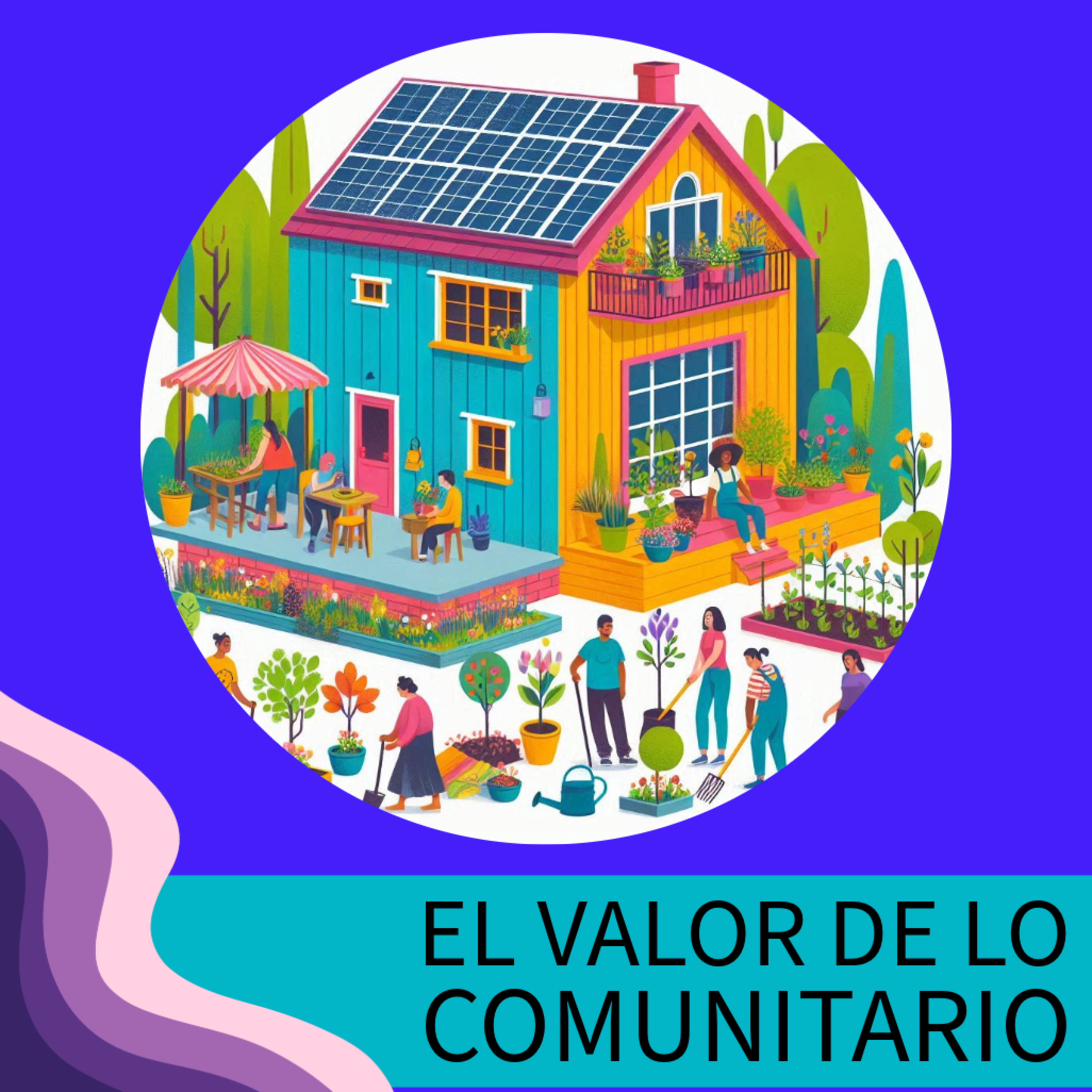 El valor de lo Comunitario.