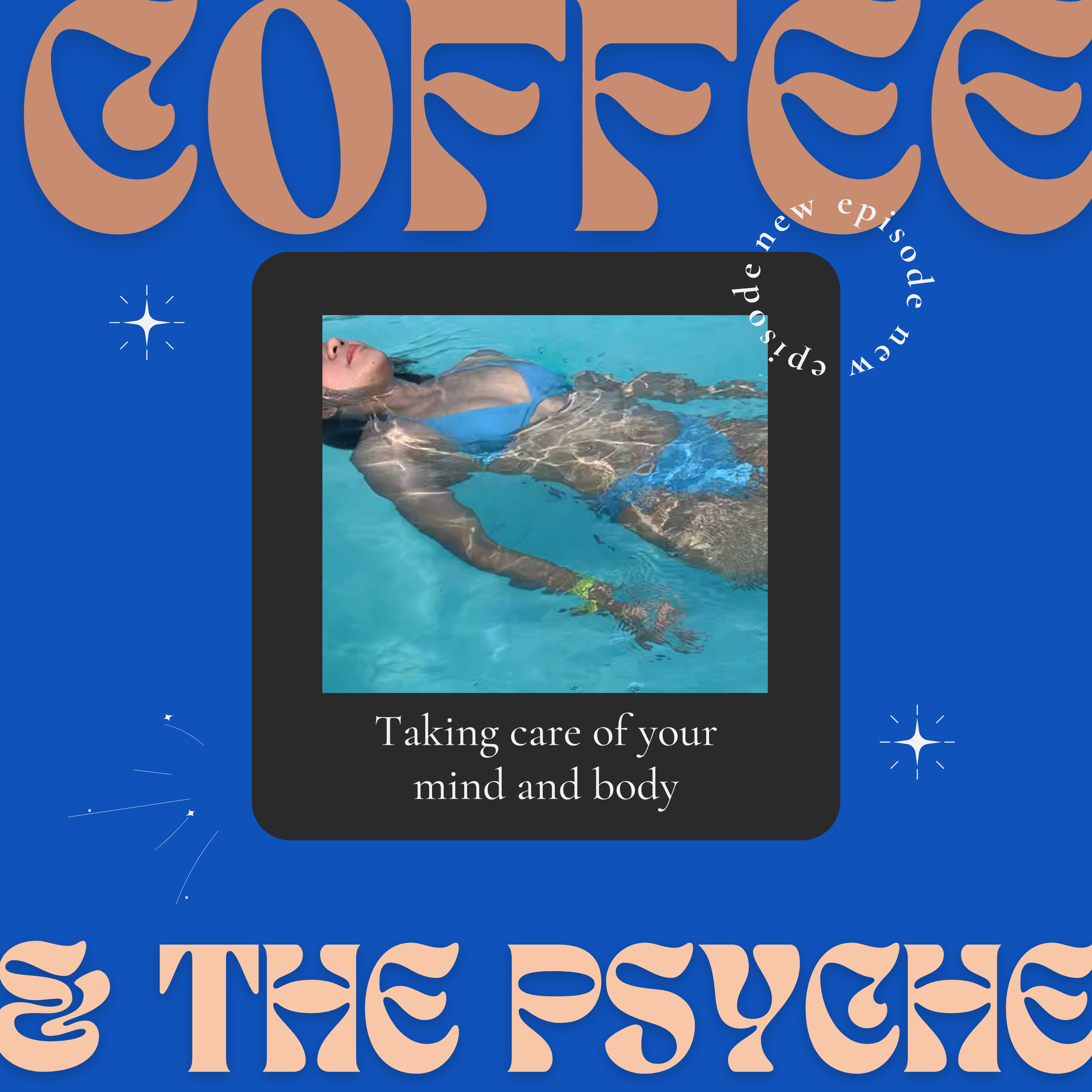 S2 EP1: Taking care of your mind and body episode artwork
