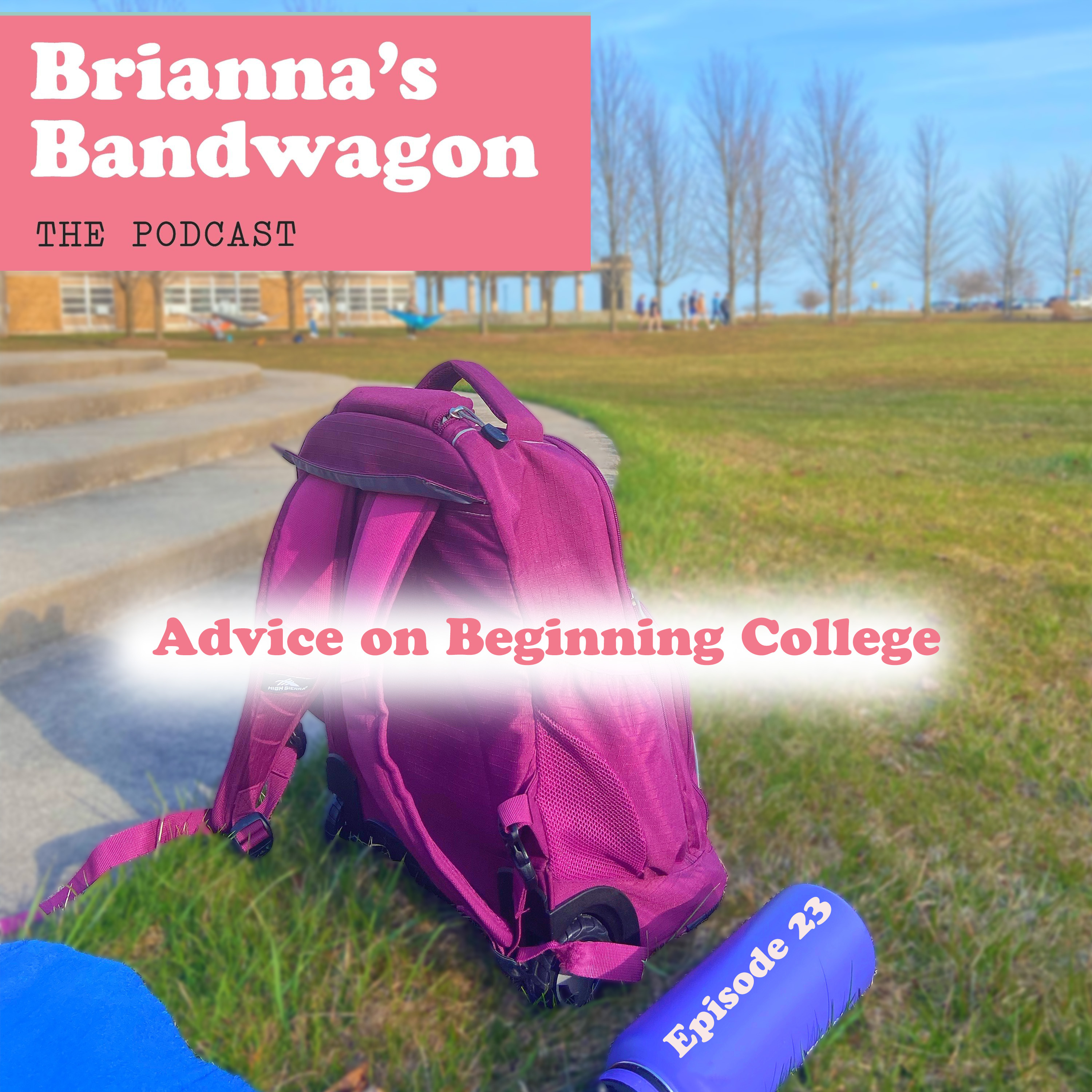 Brianna’s Bandwagon : The Podcast