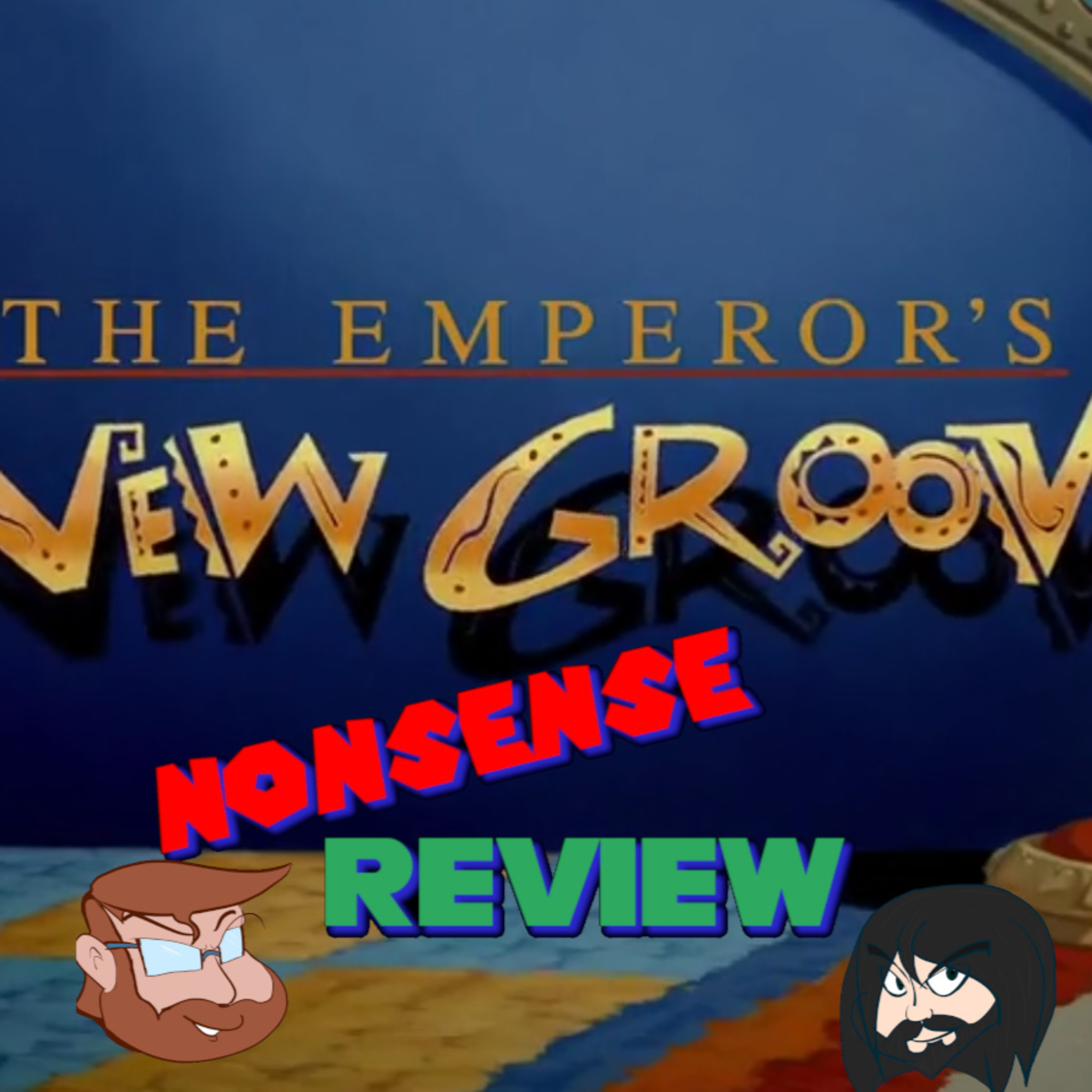 Nonsense Review Episode 128: Let's Get Down to Disness 02: Pitching a Tent for Yzma episode artwork