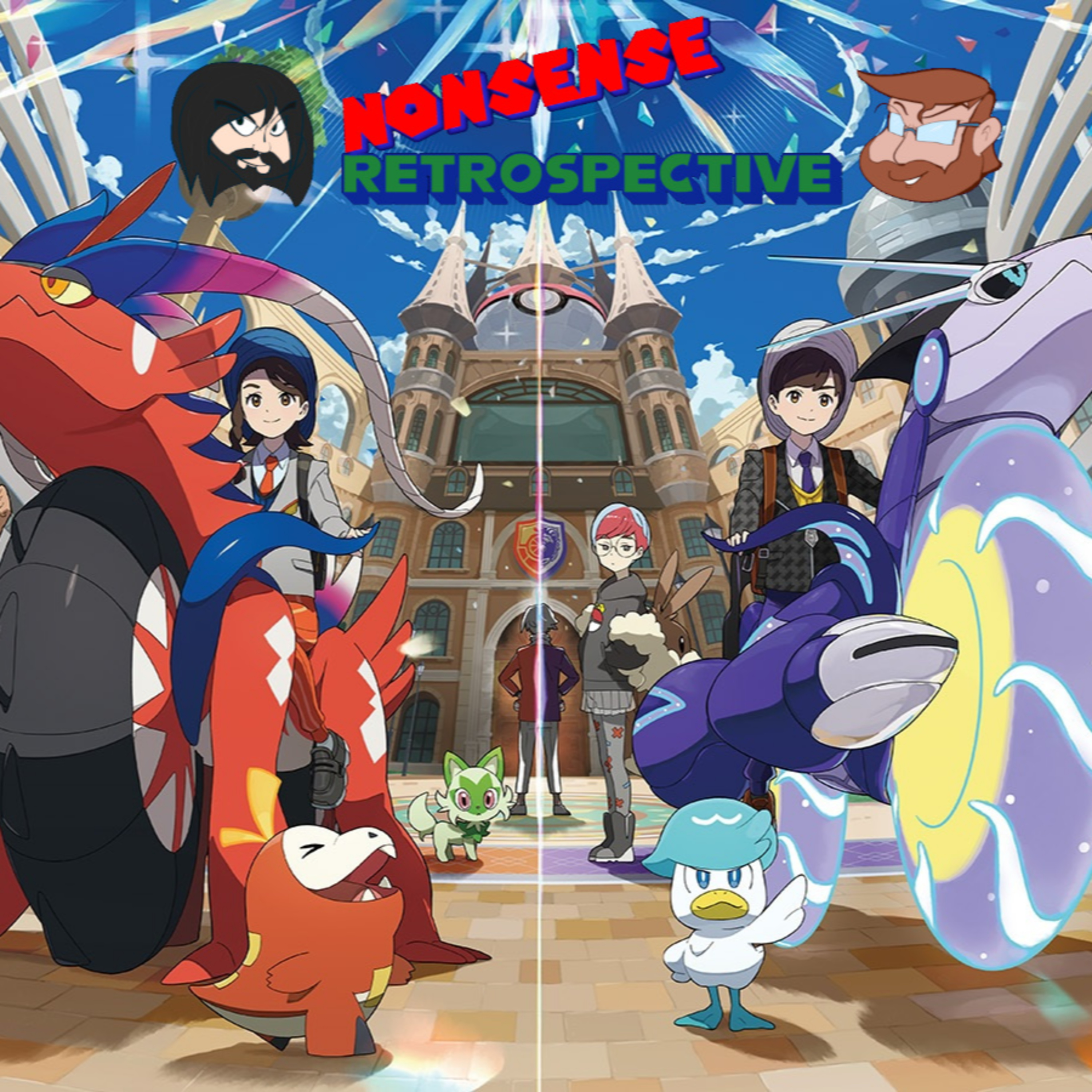 Nonsense Retrospective Episode 92: Top 5 "Bad" Scarlet & Violet Pokemon episode artwork