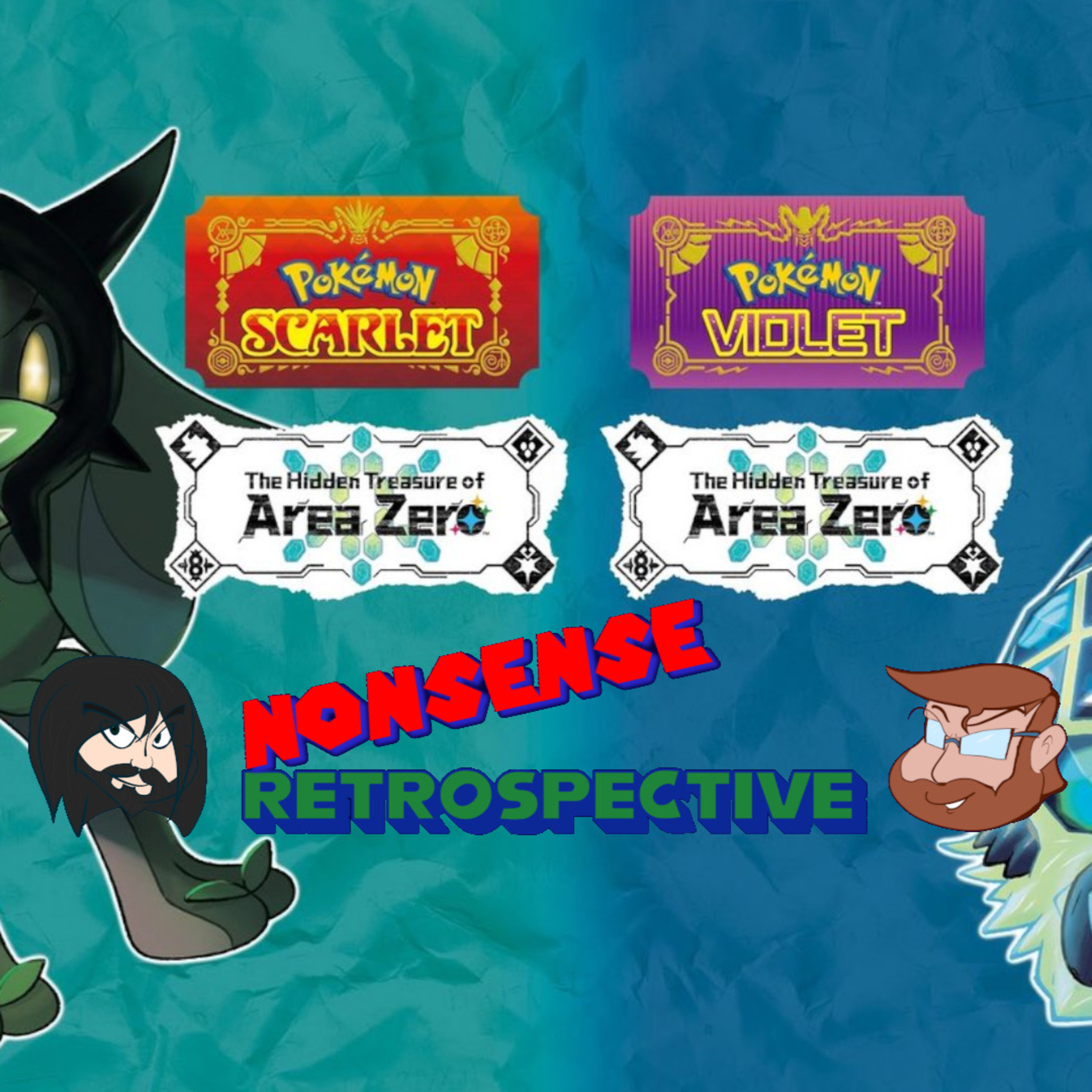 Nonsense Retrospective Episode 109: Teal Mask & Indigo Disk episode artwork