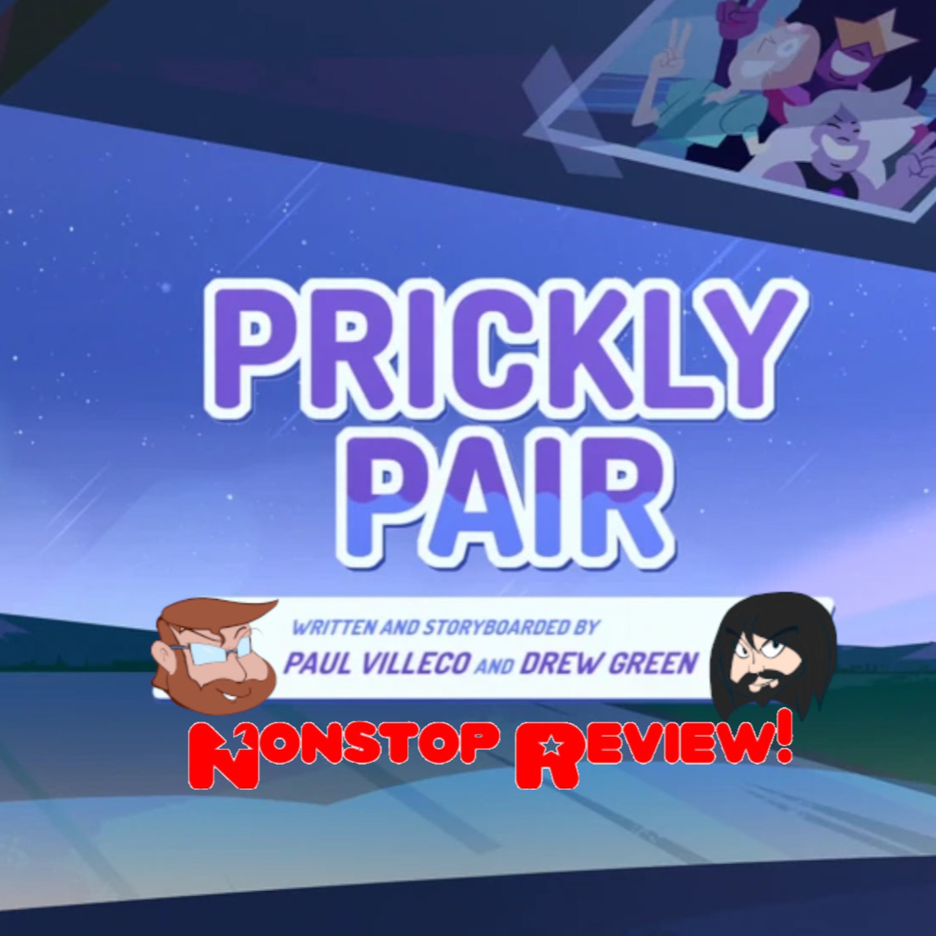 Nonstop Review Episode 117: Prickly Pair episode artwork