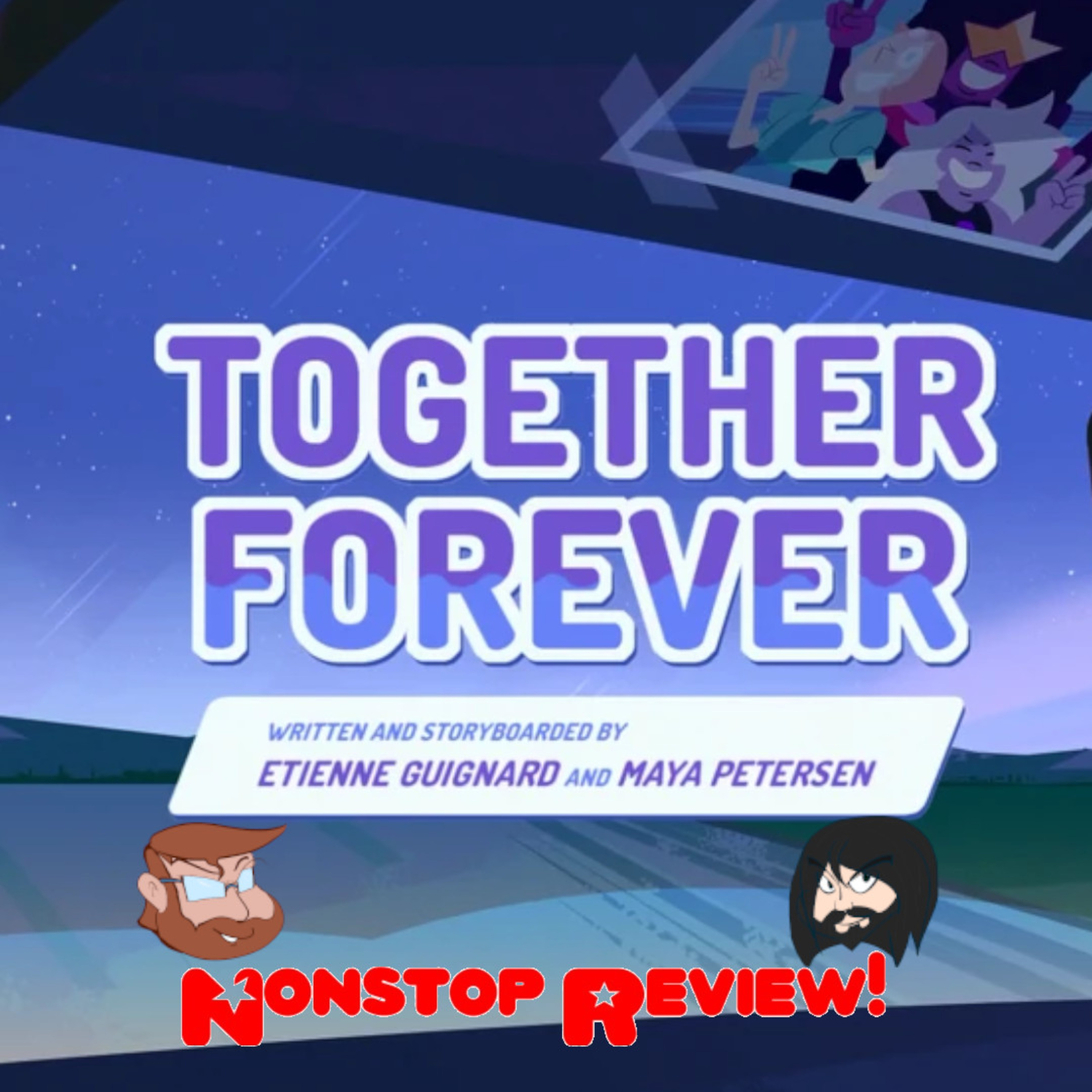 Nonstop Review Episode 120: Together Forever episode artwork