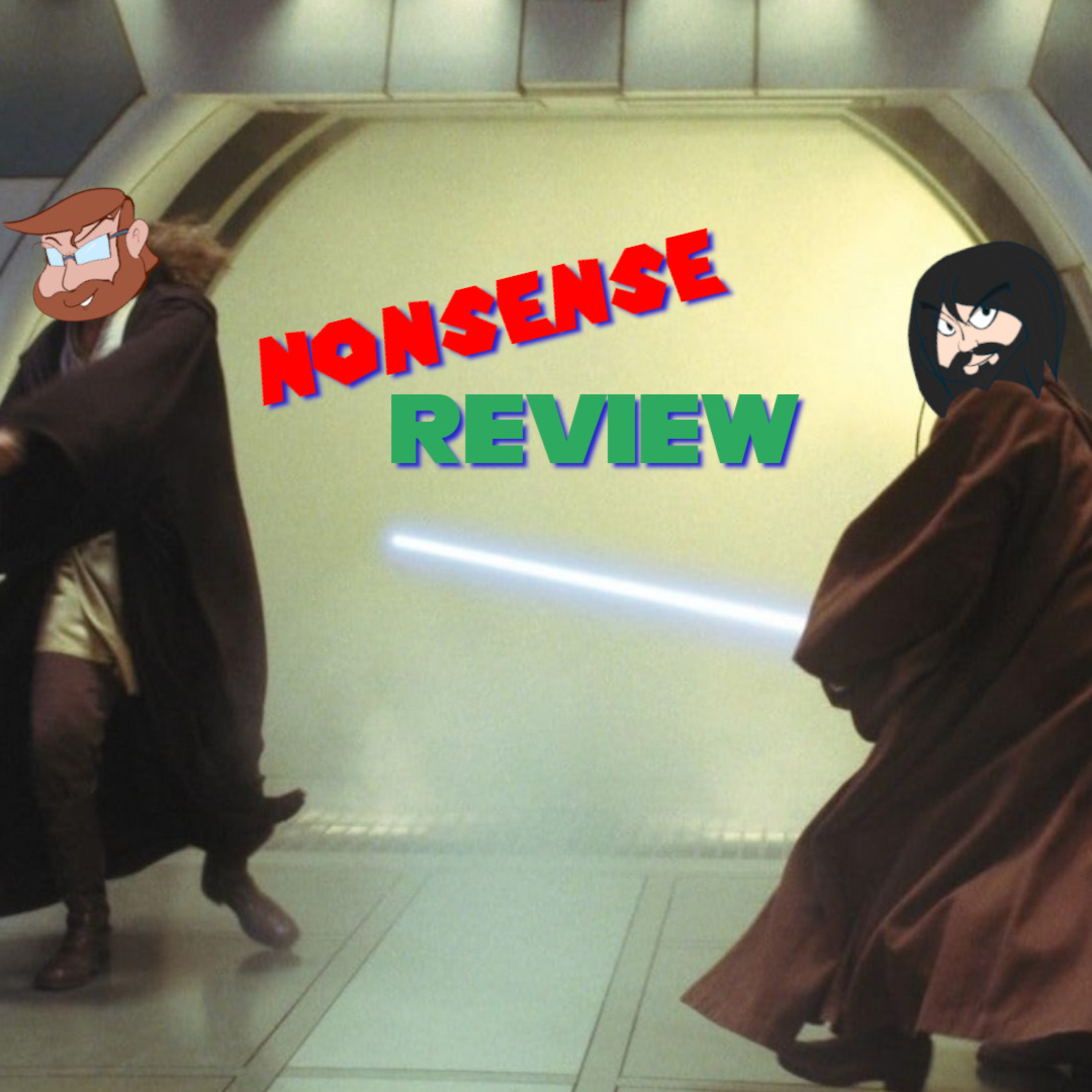 Nonsense Review Episode 167: Five Minutes of Podracing Feels Like Hours episode artwork