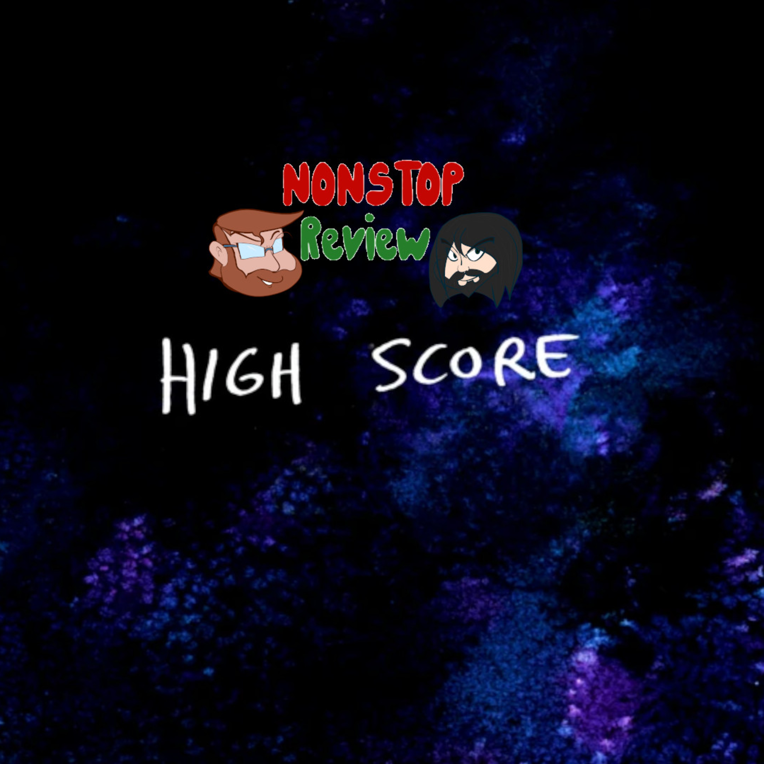 Nonstop Review Episode 146: High Score episode artwork