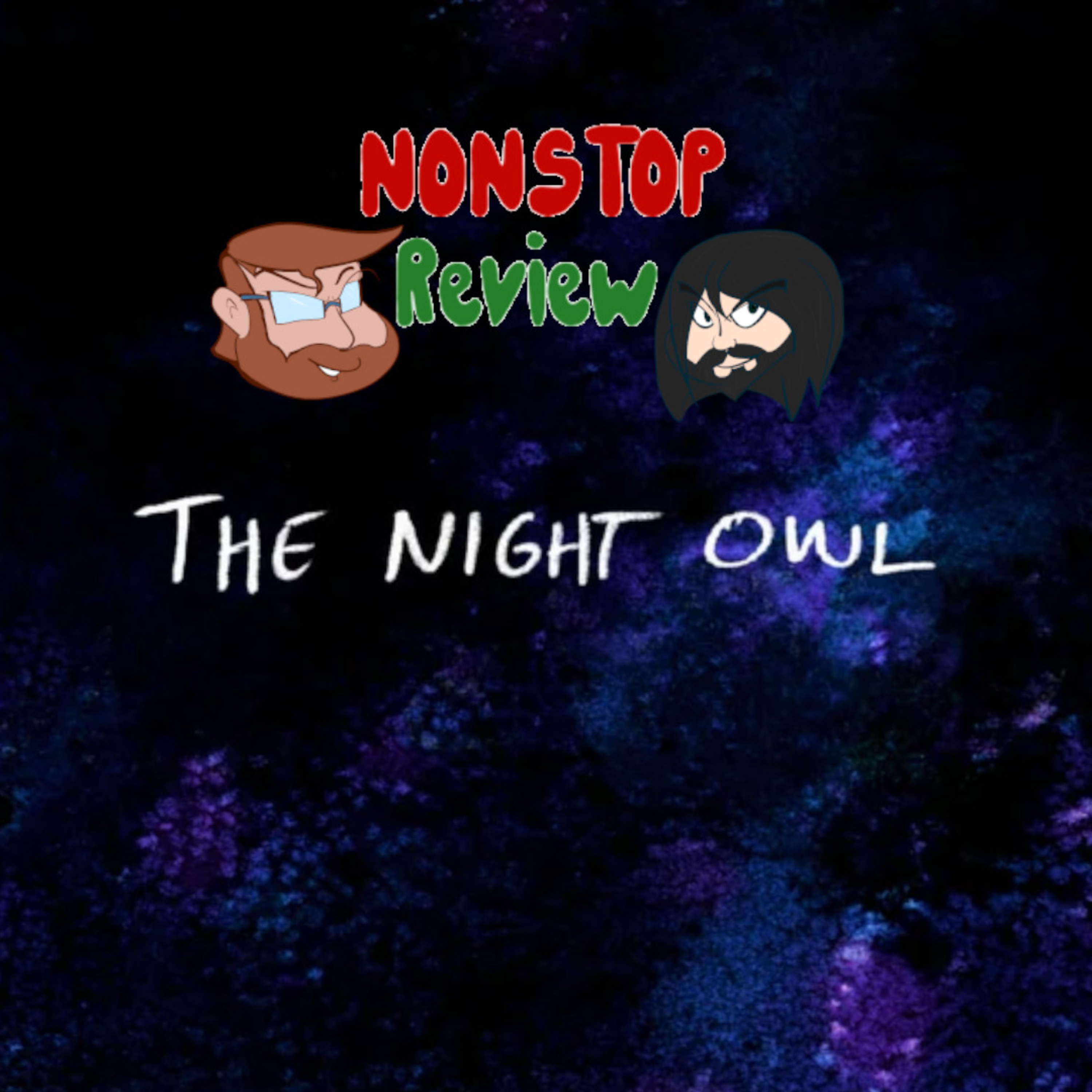 Nonstop Review Episode 161: Night Owl episode artwork