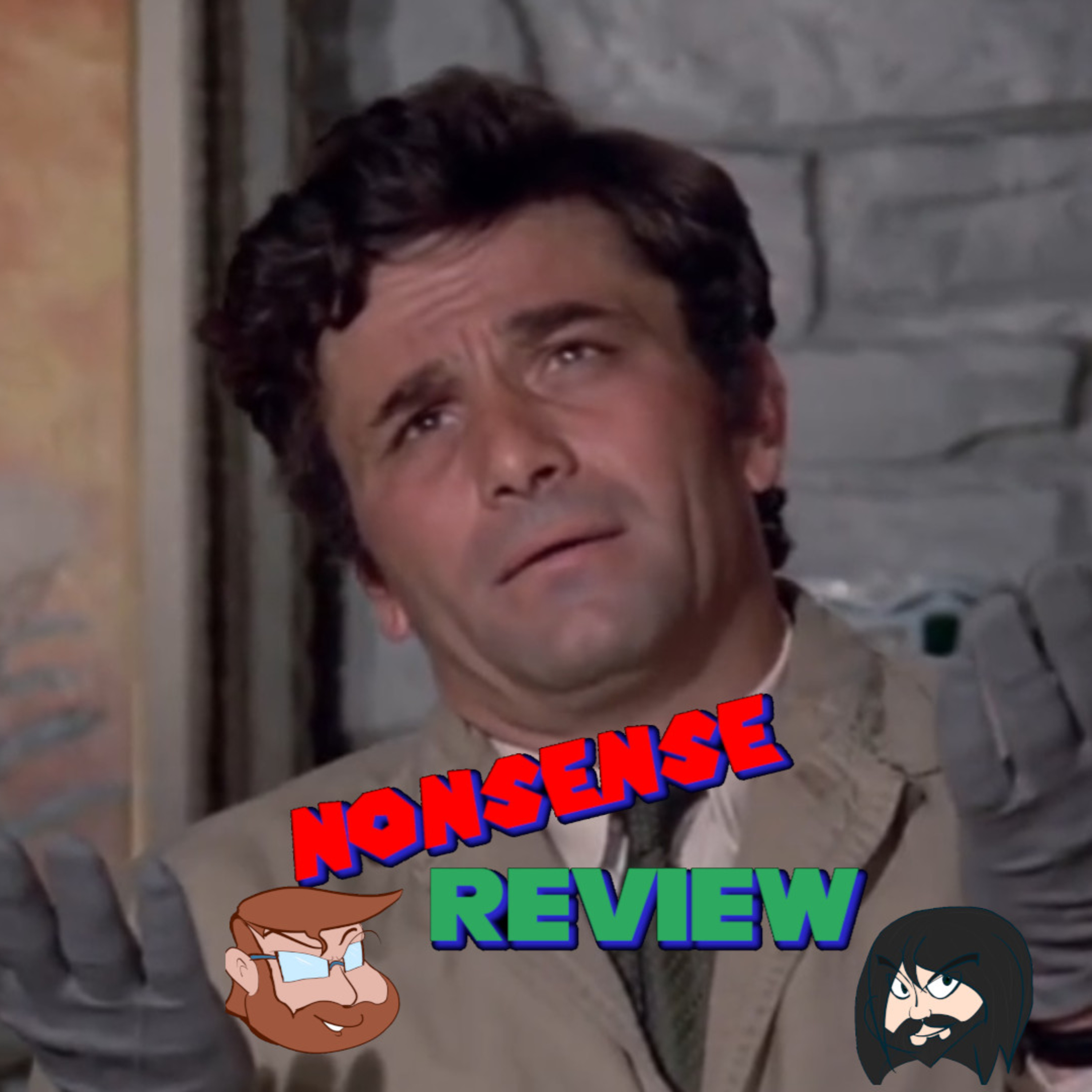Nonsense Review Episode 206: Just One More Thing, Before We End Our Themed Month episode artwork