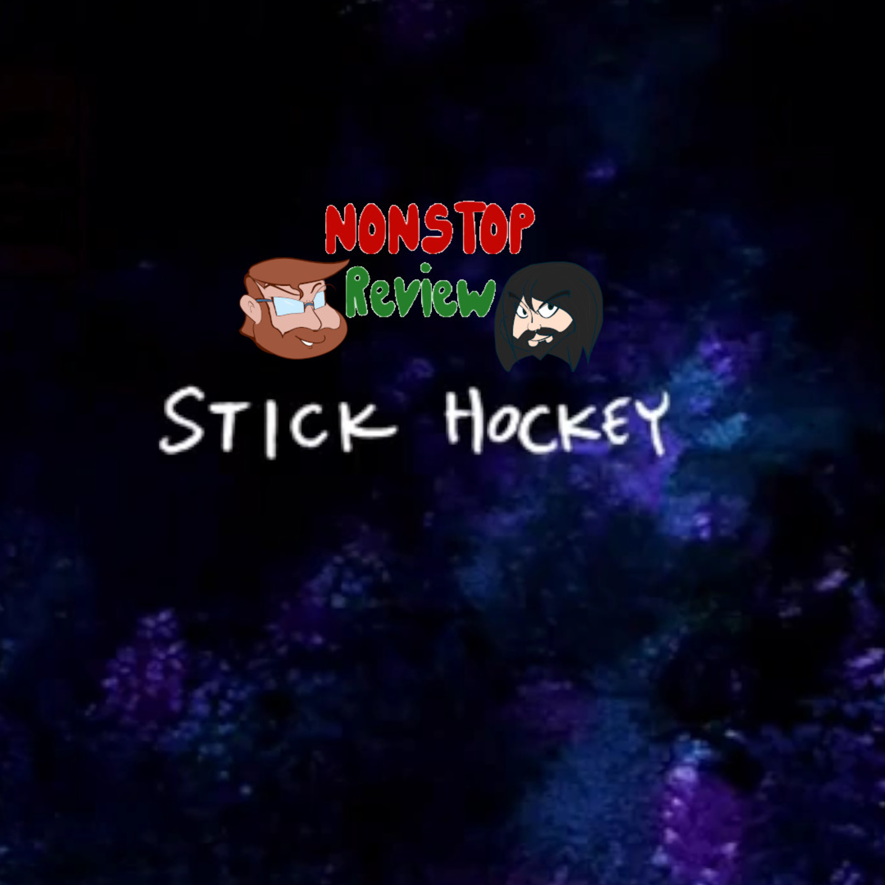 Nonstop Review Episode 169: Stick Hockey! episode artwork