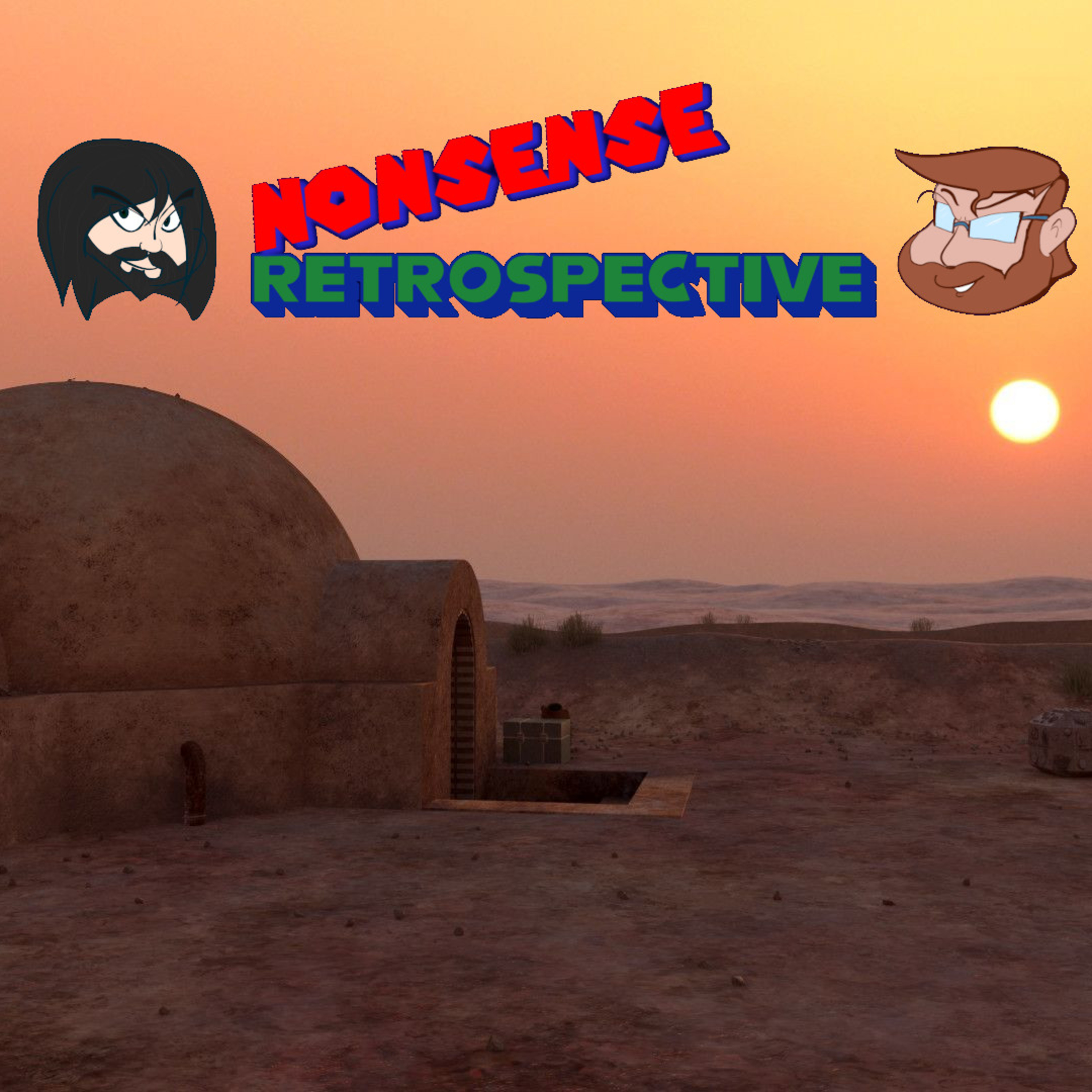 Nonsense Retrospective Episode 169: Top 5 Star Wars Movies/Shows! episode artwork