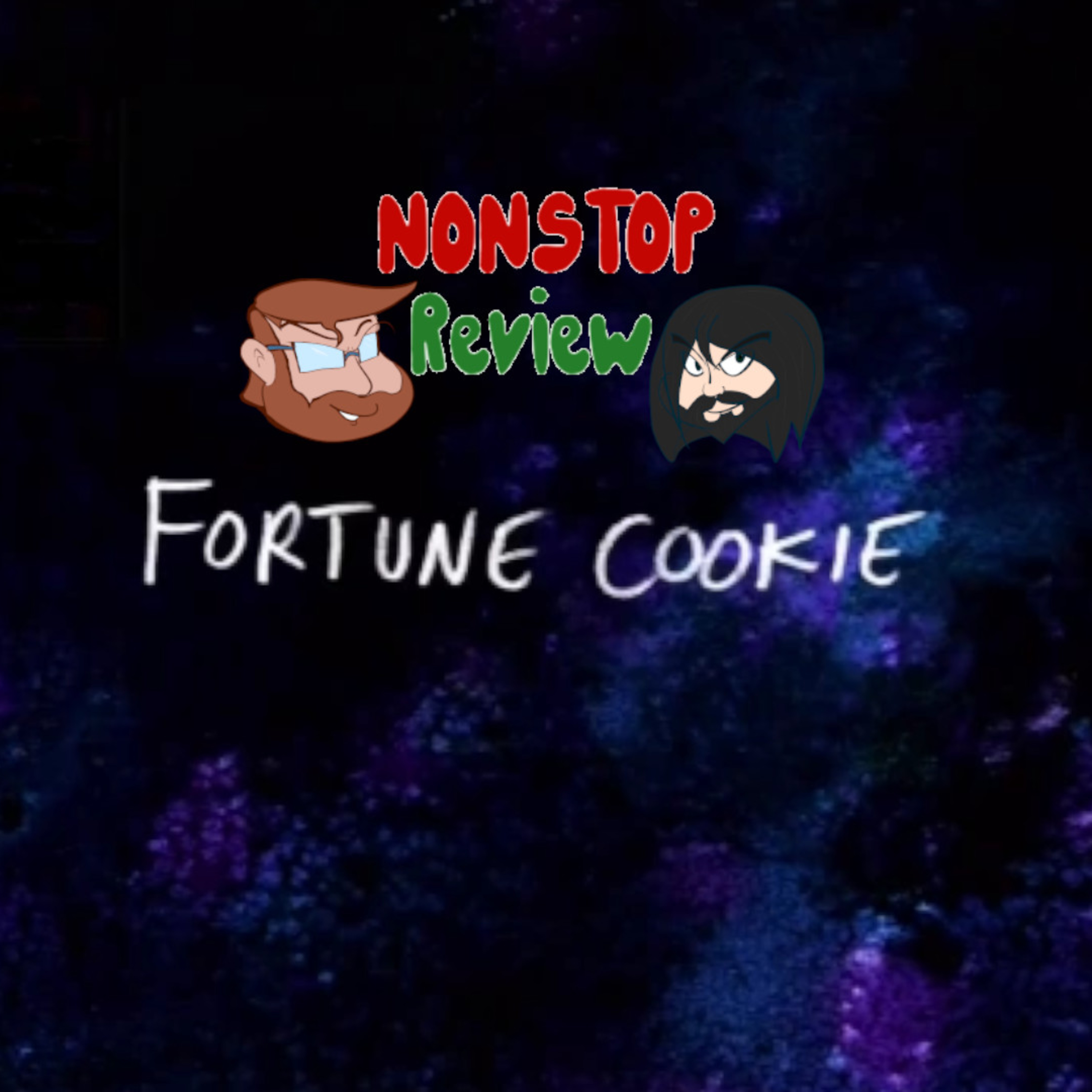 Nonstop Review Episode 181: Fortune Cookie episode artwork