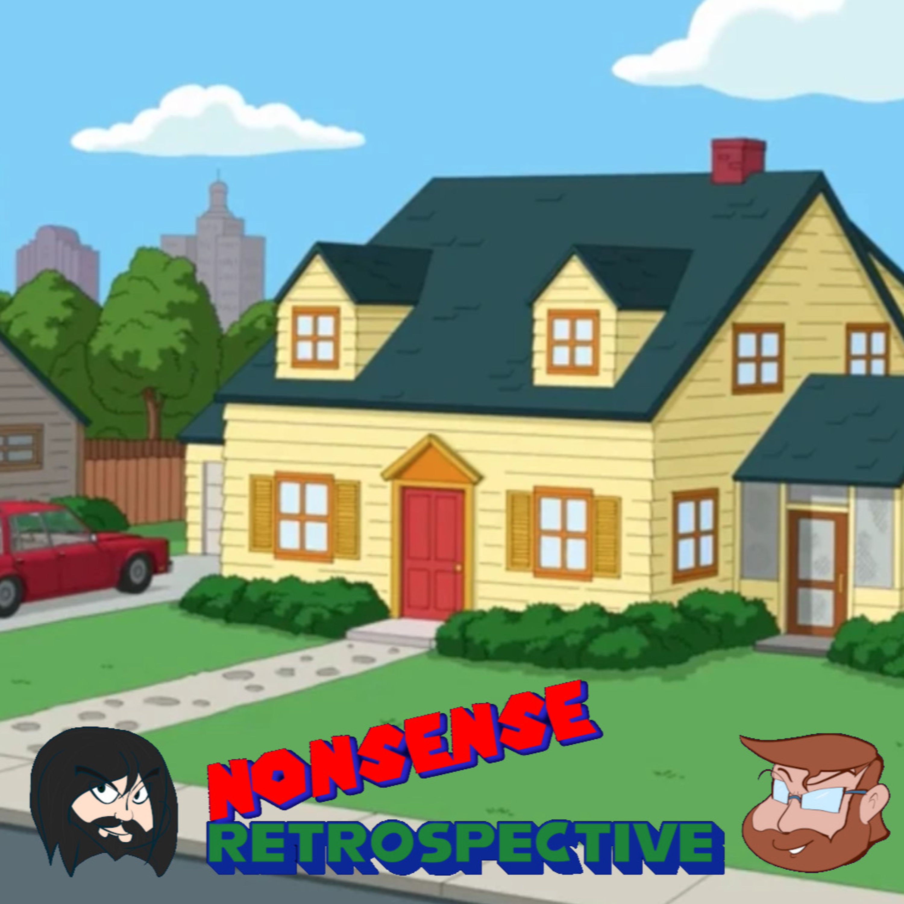 Nonsense Retrospective Episode 196: Top 5 Family Guy Episodes! episode artwork