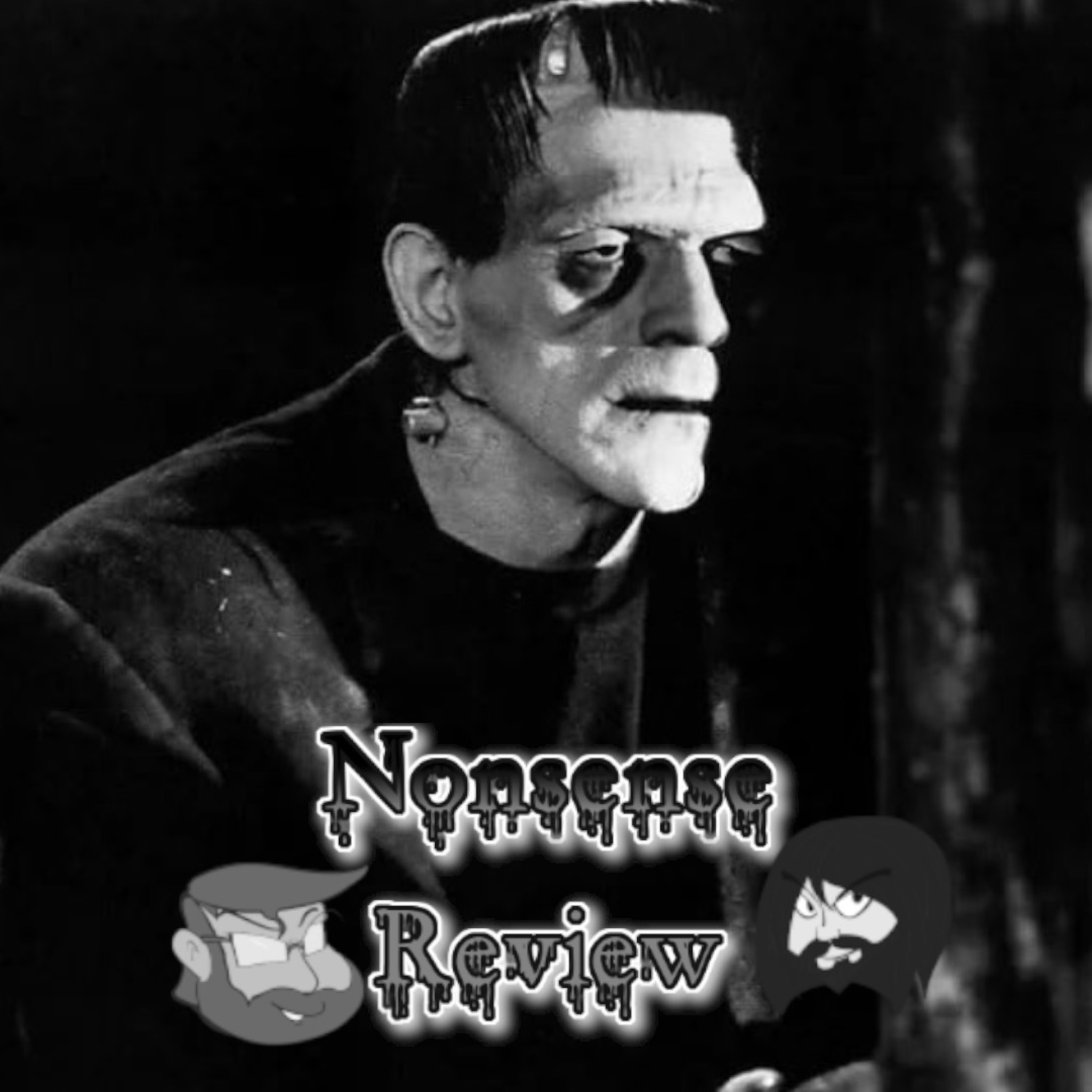 Nonsense Review Episode 238: We're Very Careful When we Say Franeknstein episode artwork