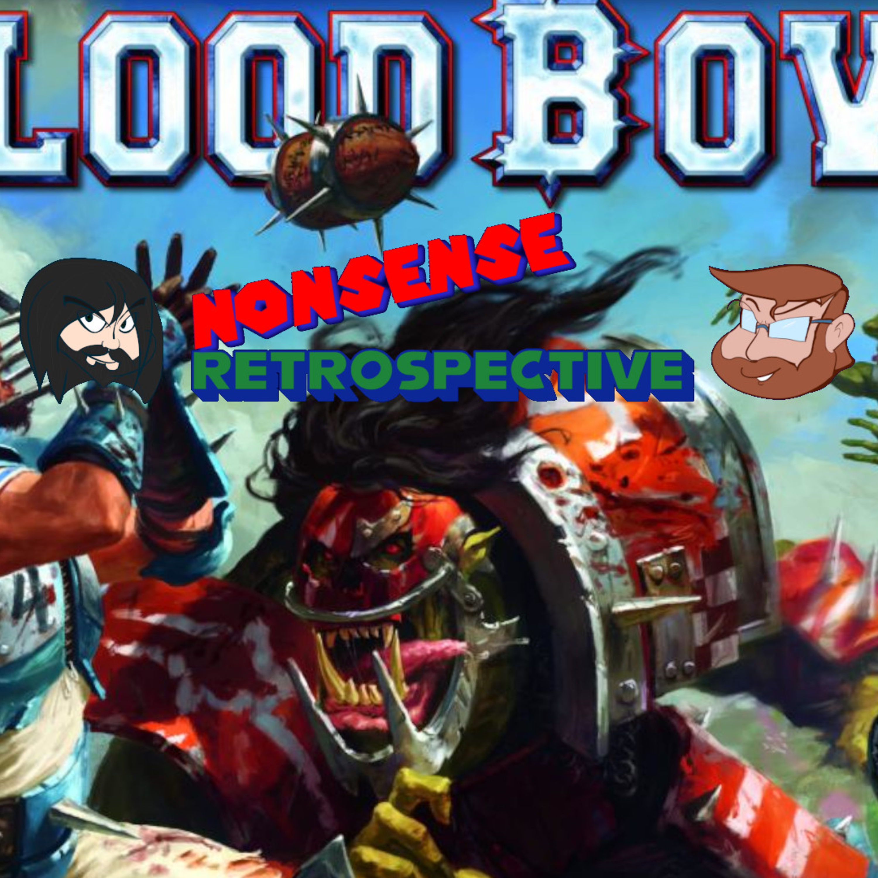 Nonsense Retrospective Episode 202: Armchair Booking - Blood Bowl All-Star Players! episode artwork