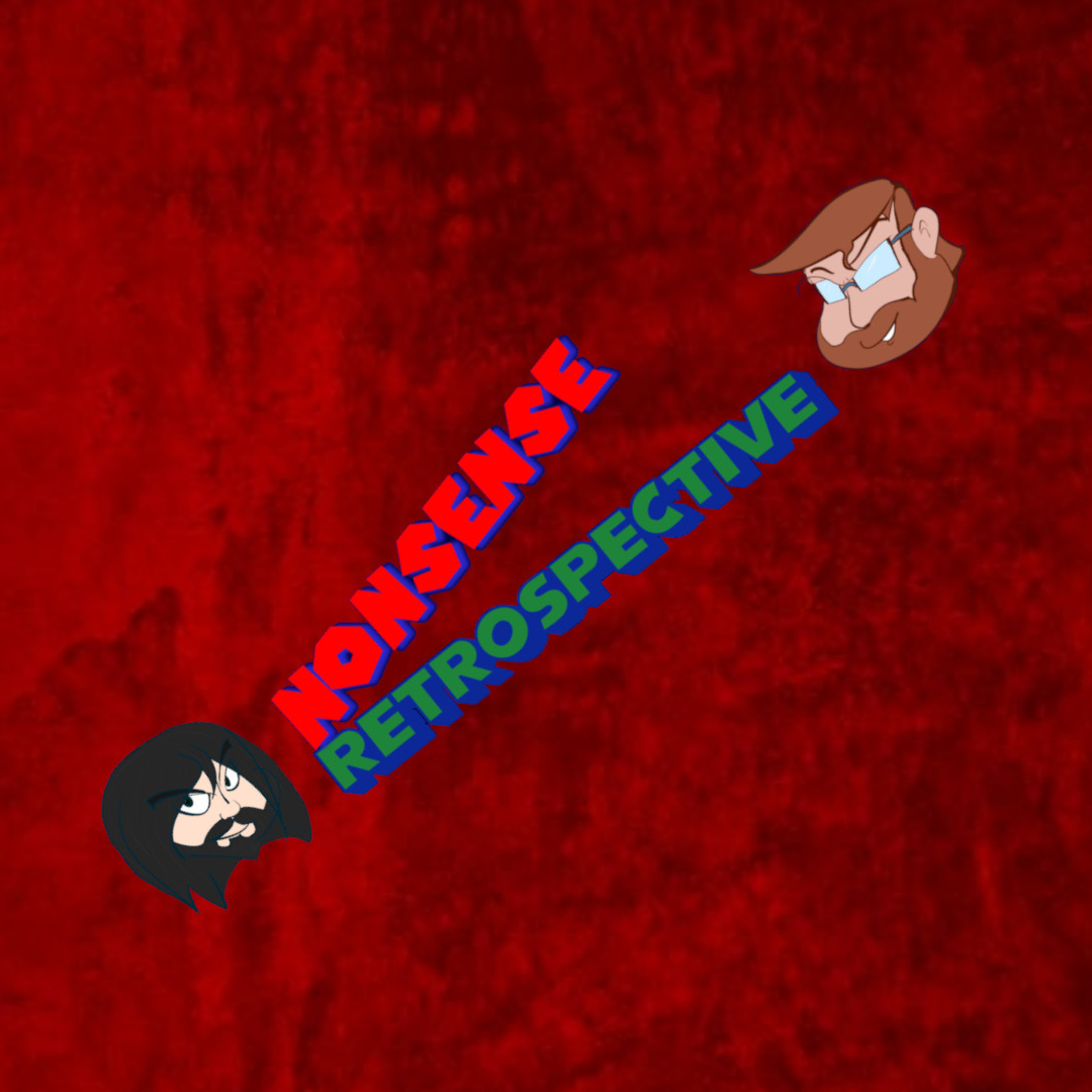 Nonsense Retrosepctive Episode 208: Nonsense Review 2025 Awards! episode artwork