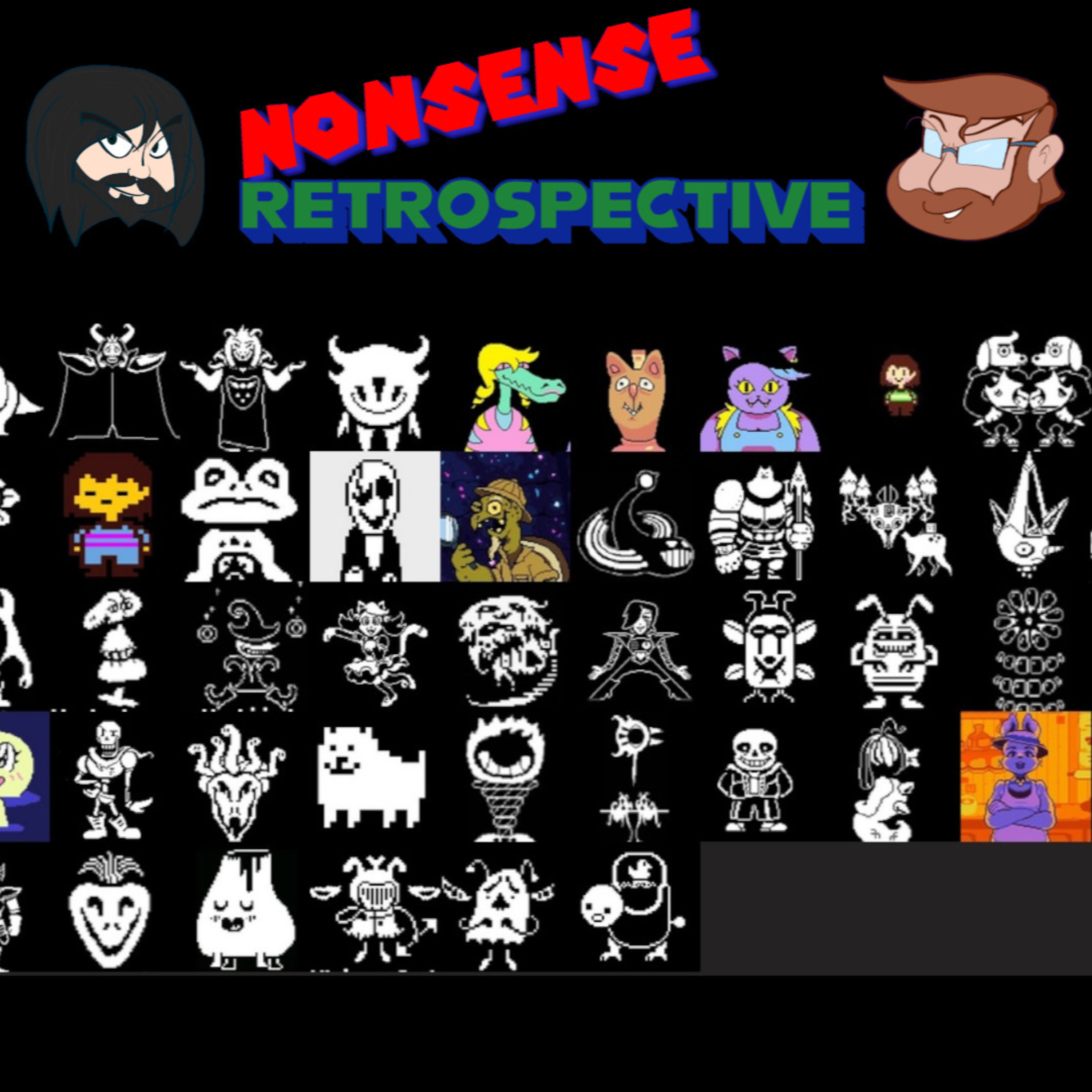 Nonsense Retrospective Episode 219: Undertale Character Tier-List episode artwork