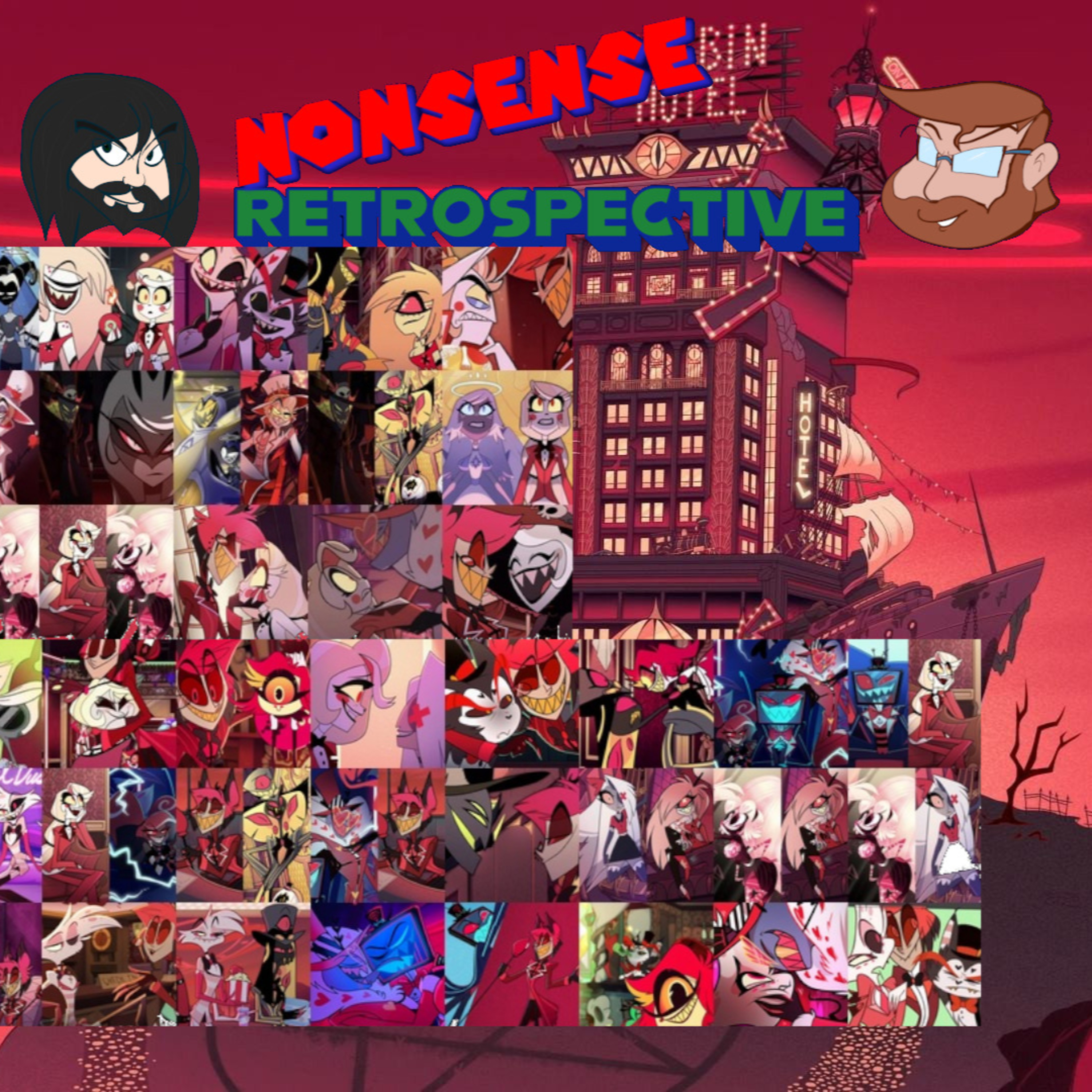 Nonsense Retrospective Episode 228: Hazbin Hotel Shipping Tier-list! episode artwork