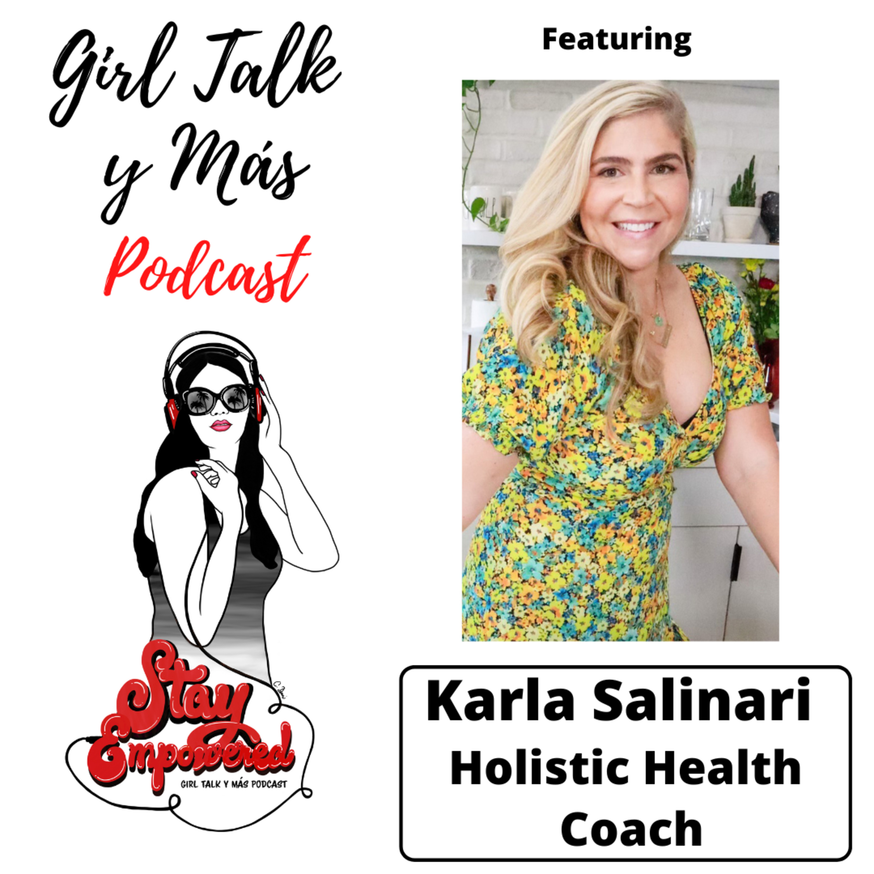 Girl Talk y Mas Podcast - Karla Salinari episode artwork