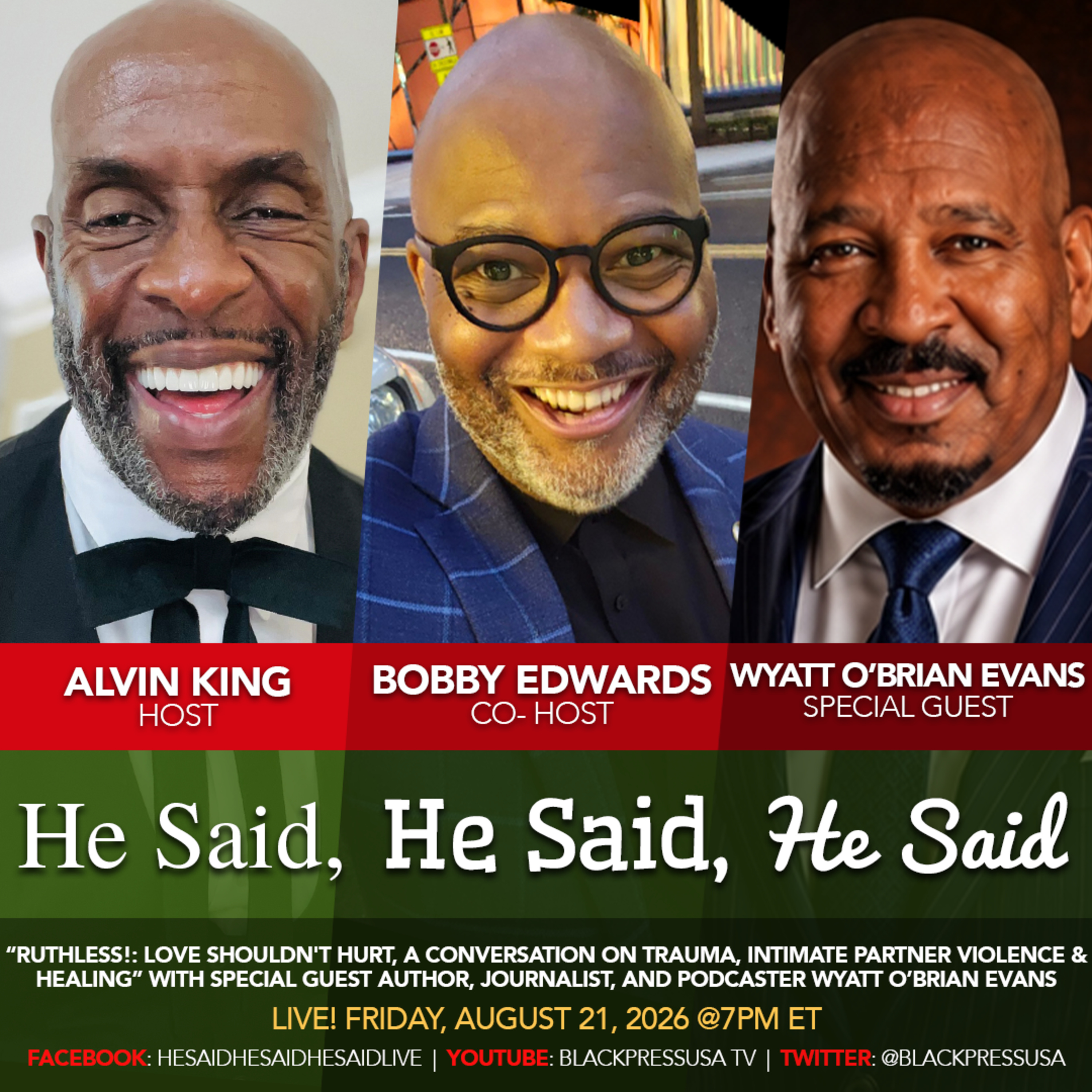 RUTHLESS!: Love Shouldn't Hurt, A Conversation on Trauma, Intimate Partner Violence & Healing” with special guest Author, Journalist, and Podcaster Wyatt O’Brian Evans episode artwork