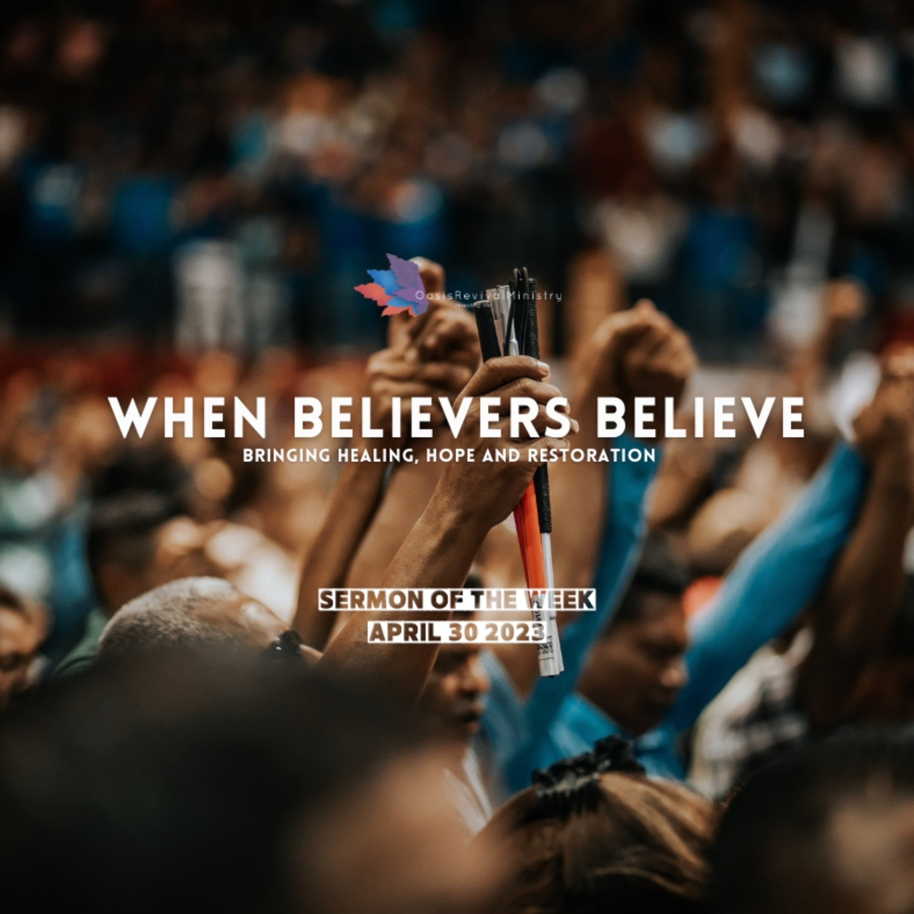 Daniel McGeer | When Believers Believe | April 30 2023 episode artwork