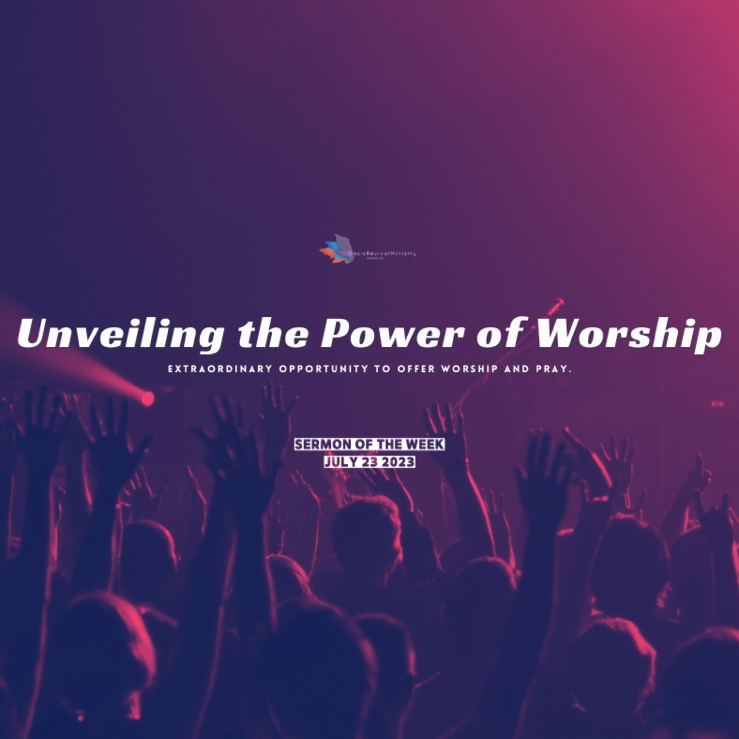 Daniel McGeer | Unveiling the Power of Worship | July 23 2023 episode artwork