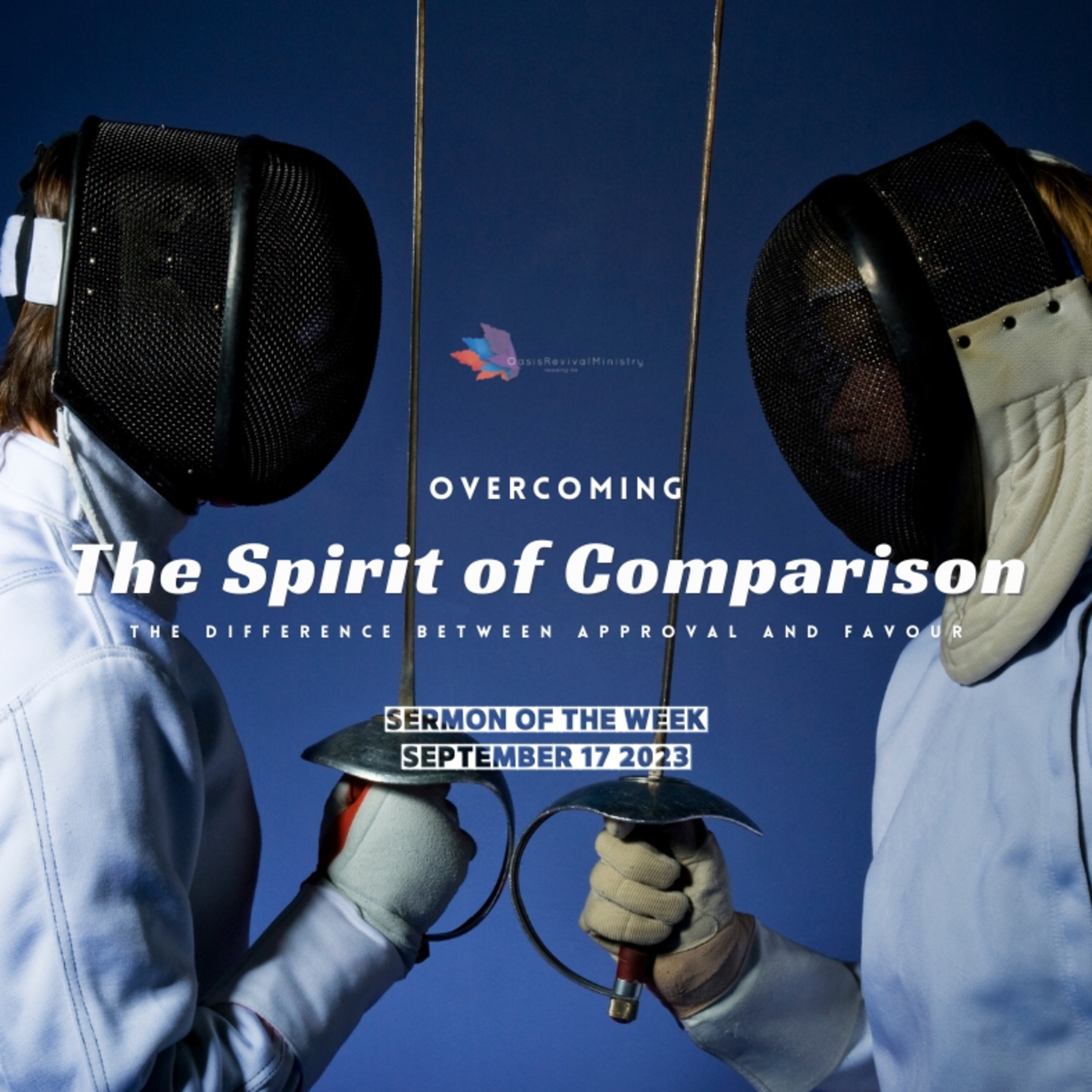 Daniel McGeer | Overcoming the Spirit of Comparison | September 17 2023