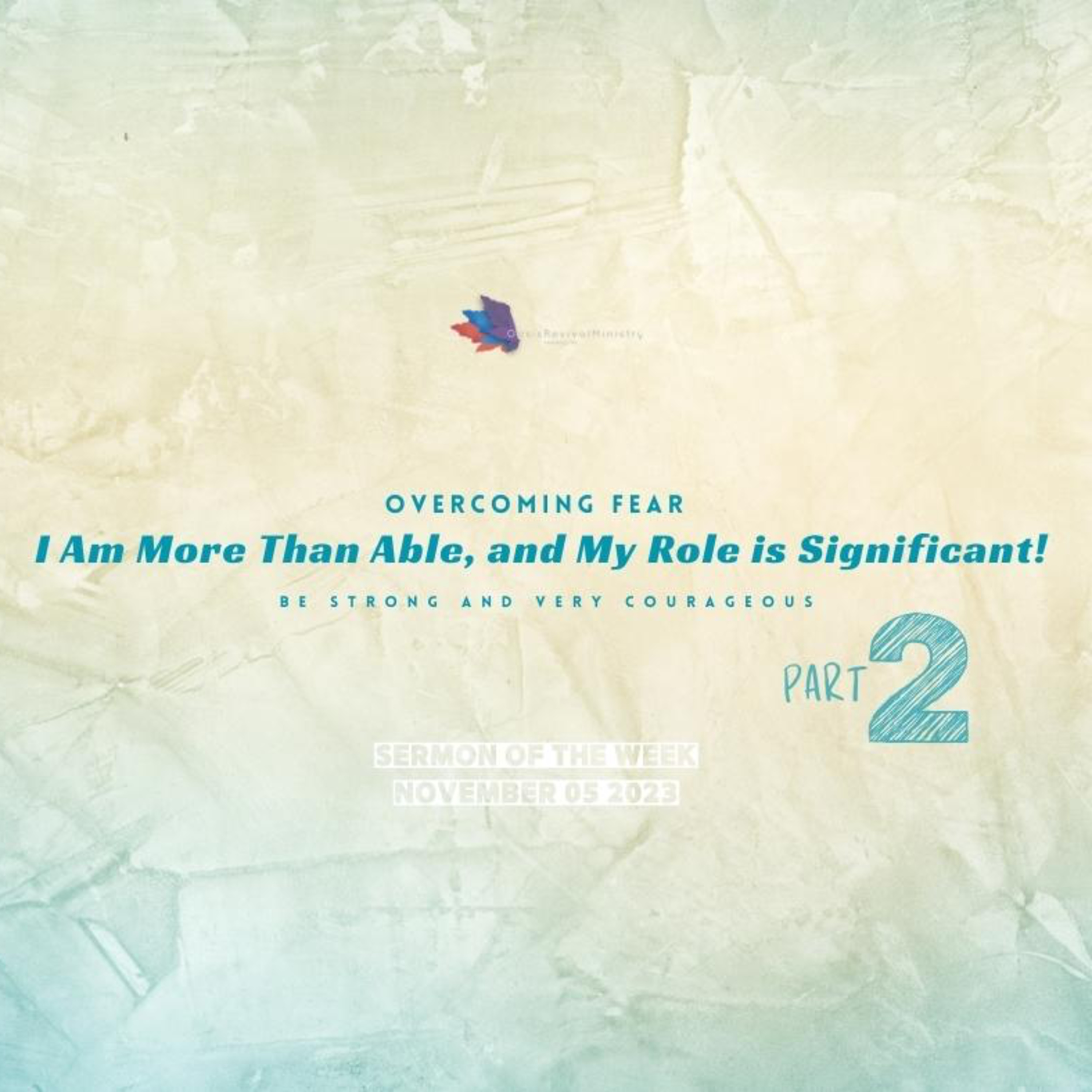 Daniel McGeer | Overcoming Fear, Part 2 | November 05 2023 episode artwork