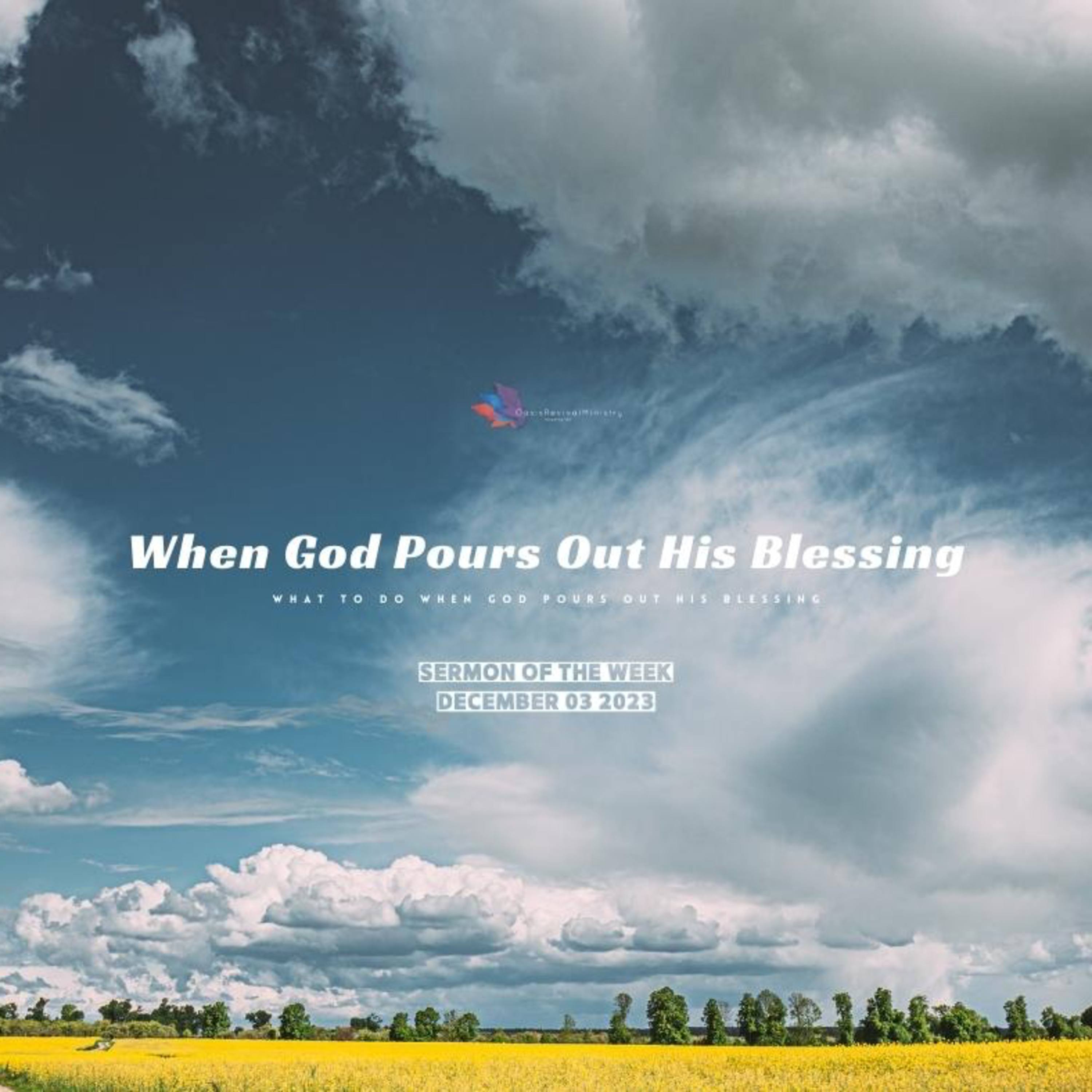 Daniel McGeer | When God Pours Out His Blessing | December 03 2023 episode artwork