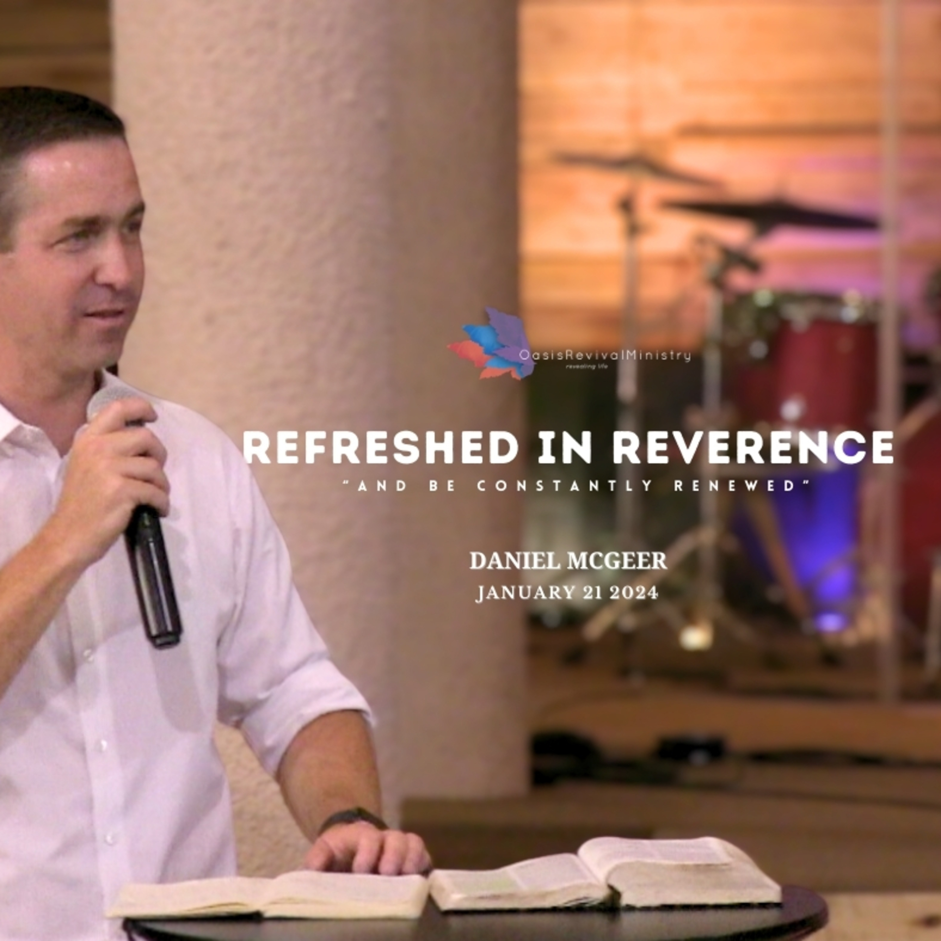 Daniel McGeer | Refreshed in Reverence | January 21 2024 episode artwork