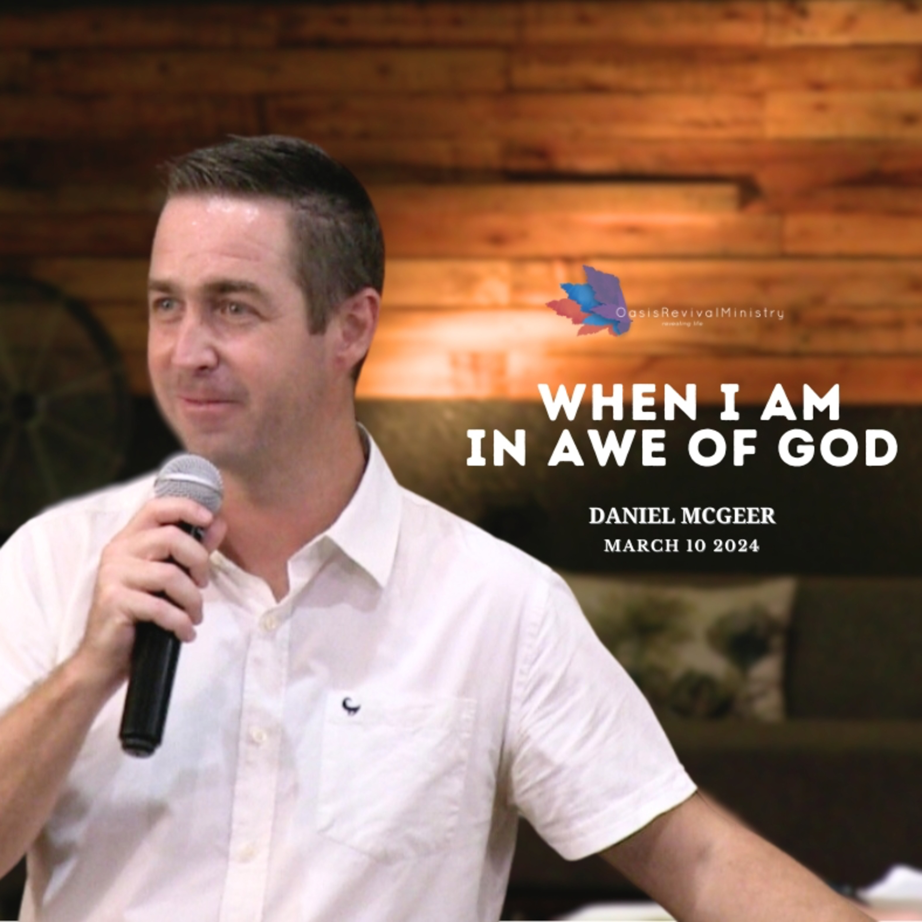 Daniel McGeer | Cultivating Reverence & Loving God Wholeheartedly | March 10 2024  episode artwork