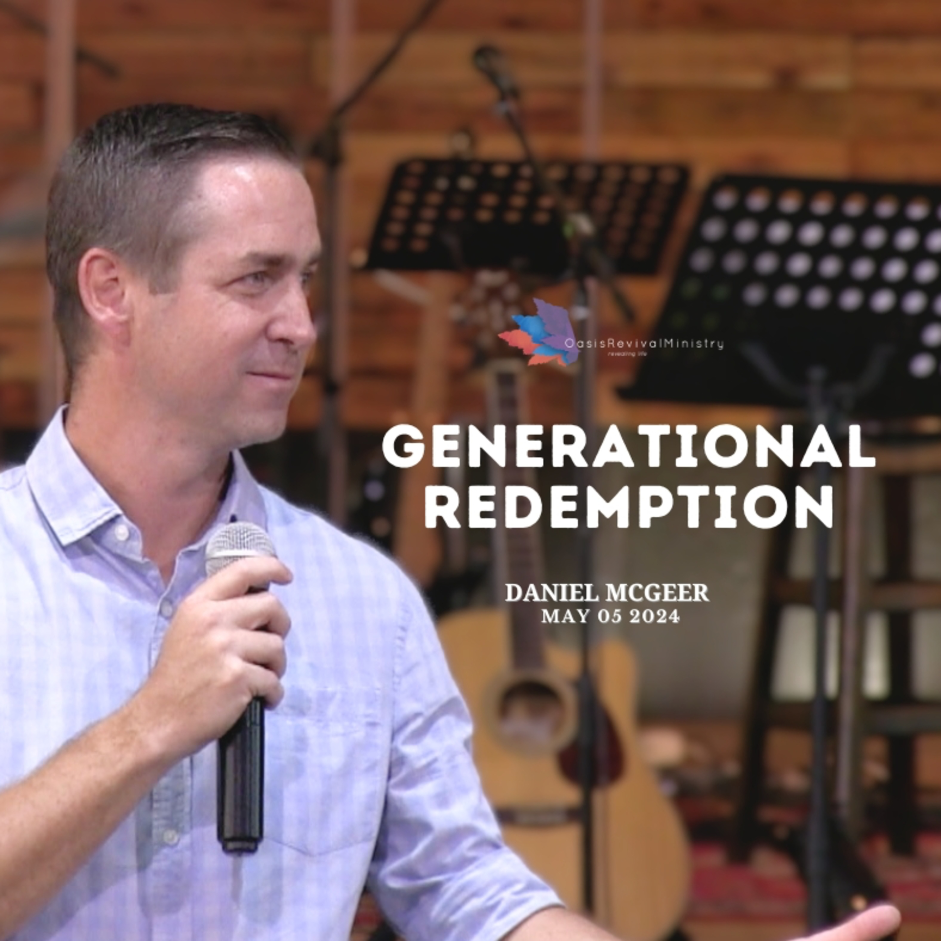 Daniel McGeer | Generational Redemption | May 05 2024 episode artwork