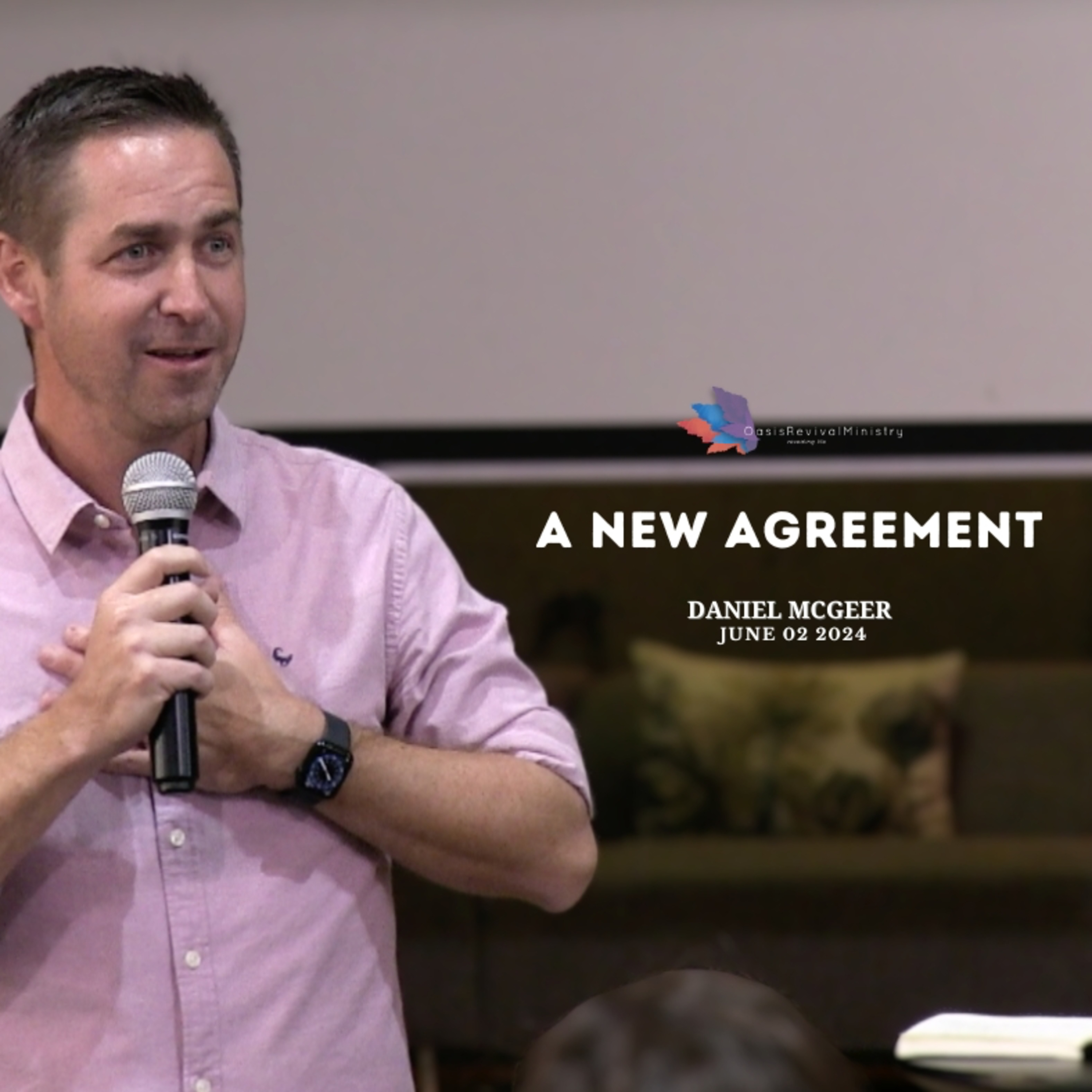 Daniel McGeer | Full Freedom and Confidence in God's New Agreement | June 02 2024 episode artwork