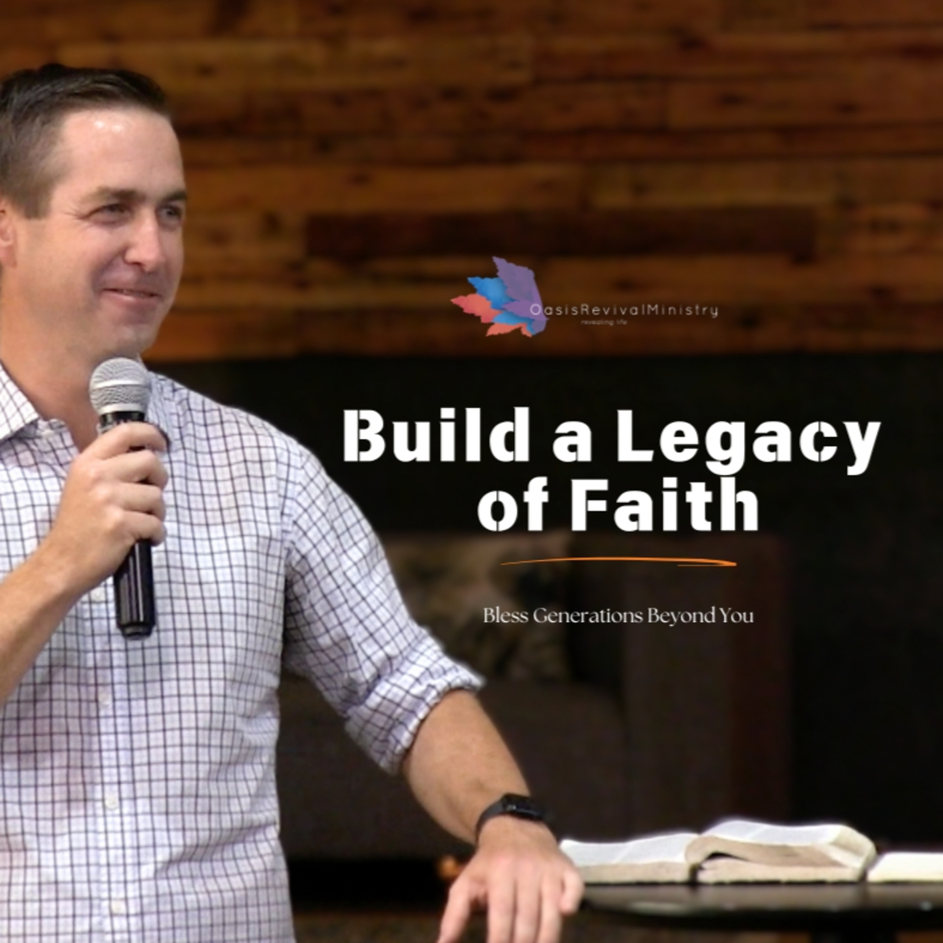Daniel McGeer | Build a Legacy of Faith and Bless Generations Beyond You | January 26 2025 episode artwork