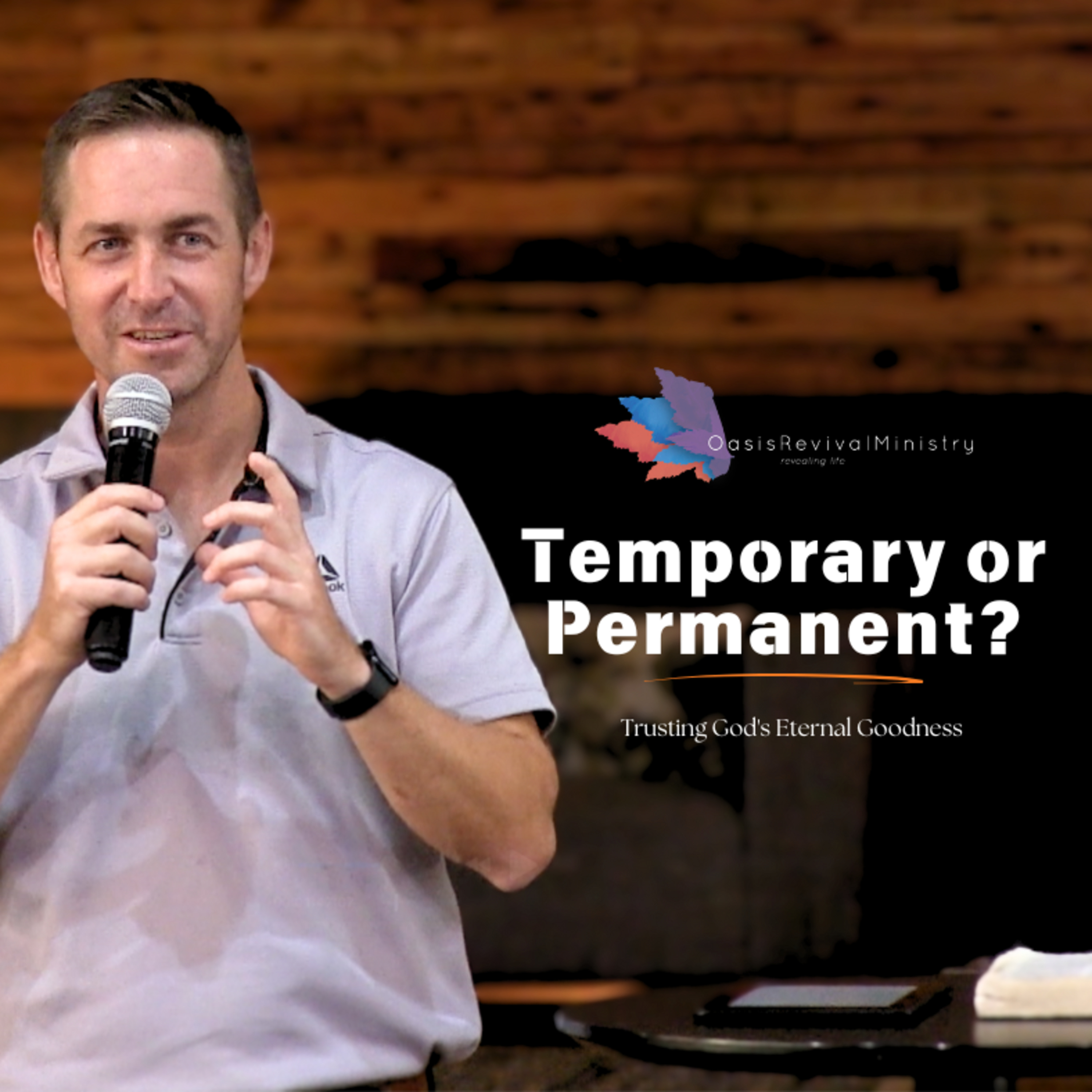 Daniel McGeer | Temporary or Permanent? Trusting God's Eternal Goodness | February 09 2025