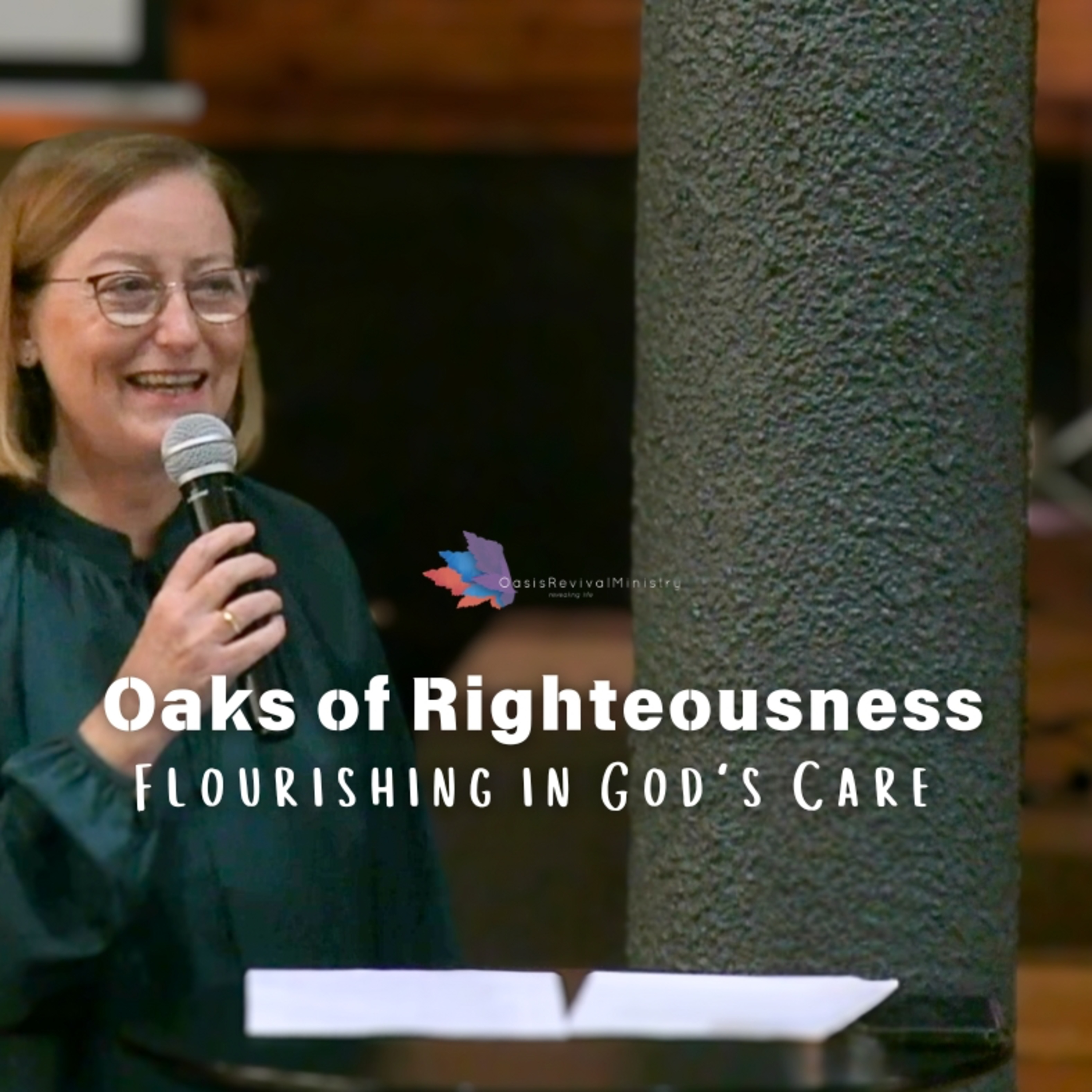 Laura McGeer | Oaks of Righteousness: Flourishing in God's Care | May 18 2025 episode artwork