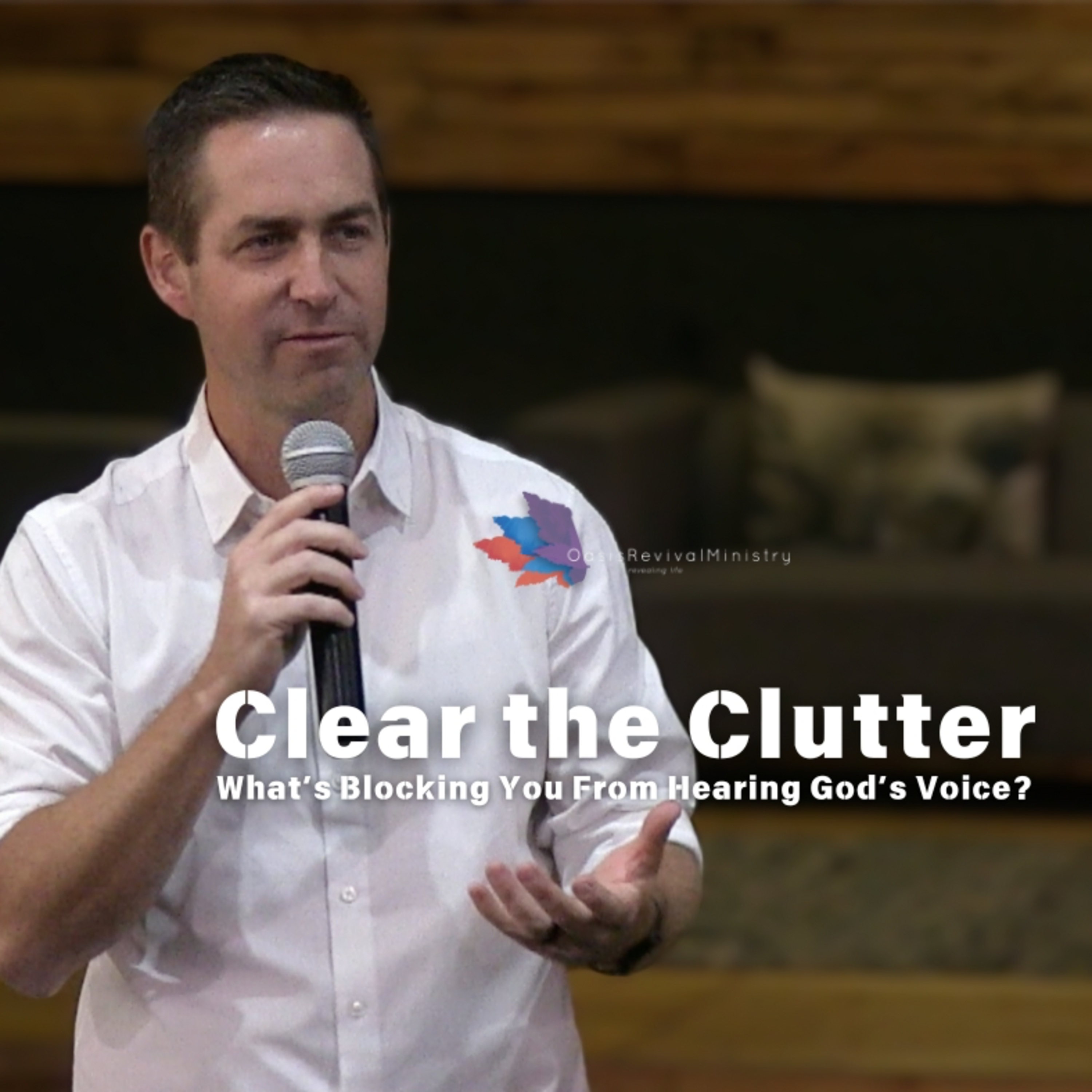 Daniel McGeer | Make Room for God: How to Clear the Clutter and Hear His Voice | June 22 2025 episode artwork