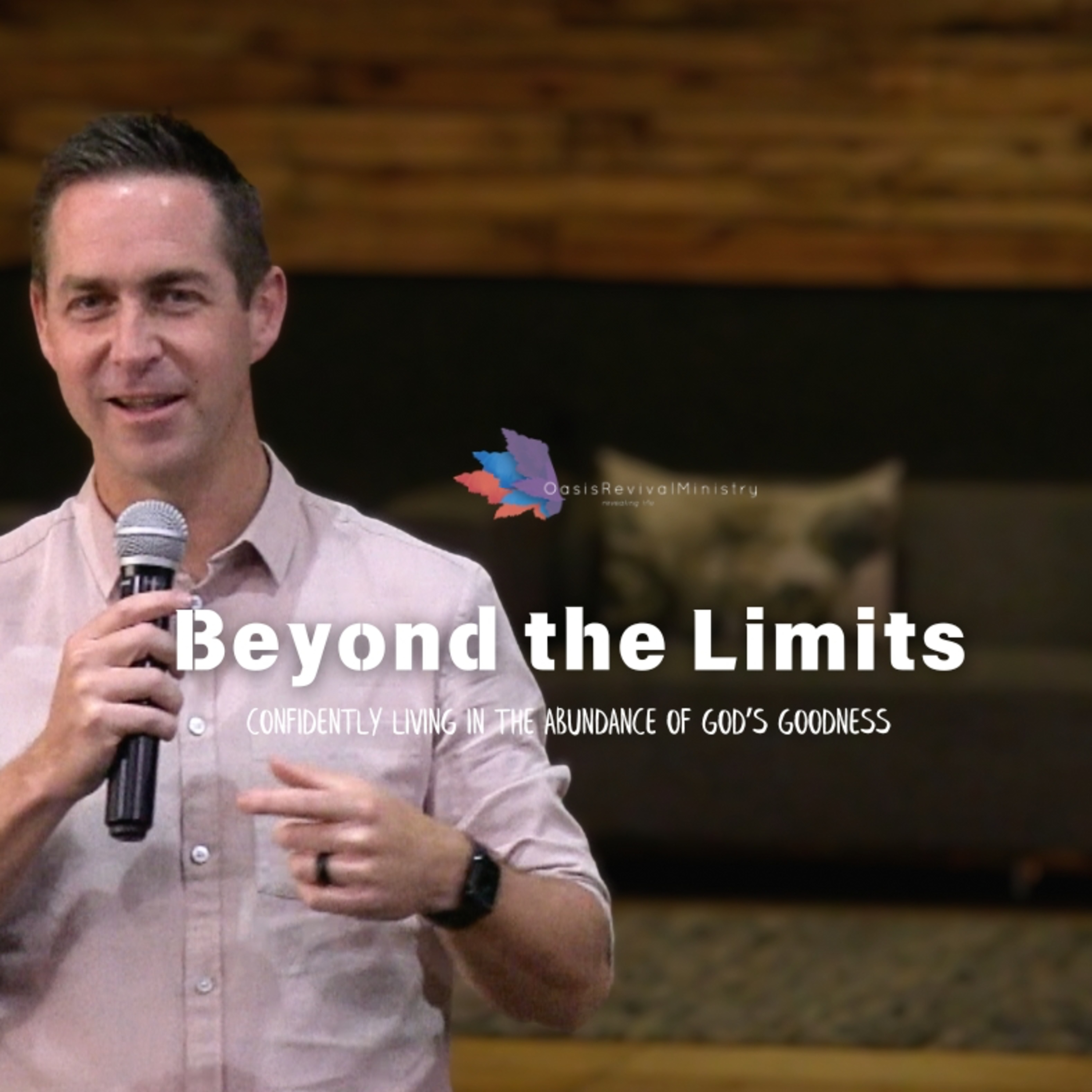 Daniel McGeer | Beyond the Limits: Confidently Living in the Abundance of God's Goodness | August 03 2025  episode artwork