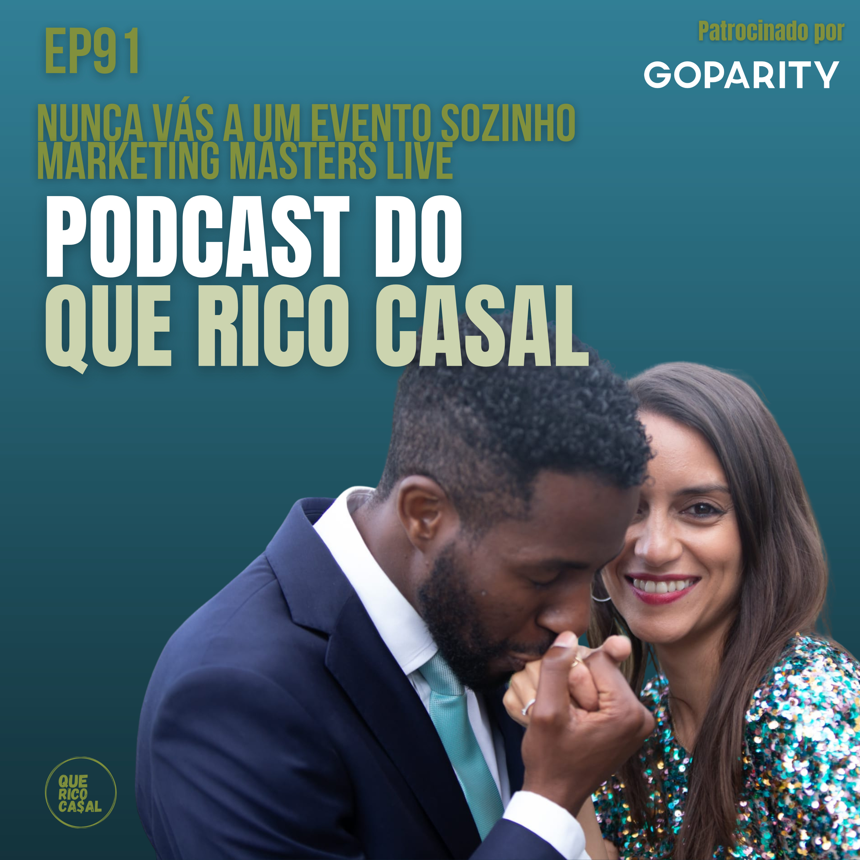 #91 Nunca Vás a um Evento Sozinho (Marketing Masters Live) episode artwork