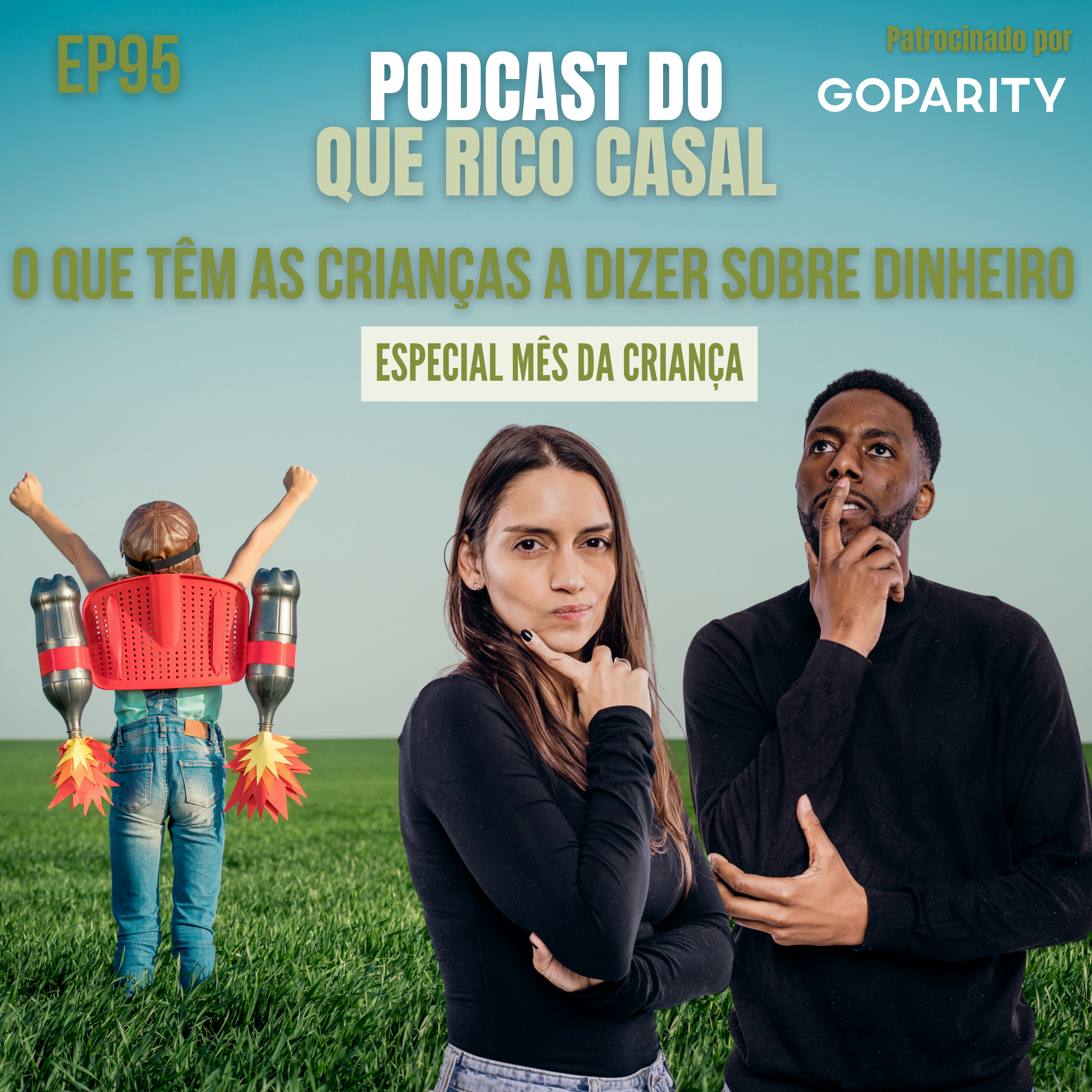 #95 O Que têm as Crianças a Dizer sobre Dinheiro | Especial Mês da Criança episode artwork
