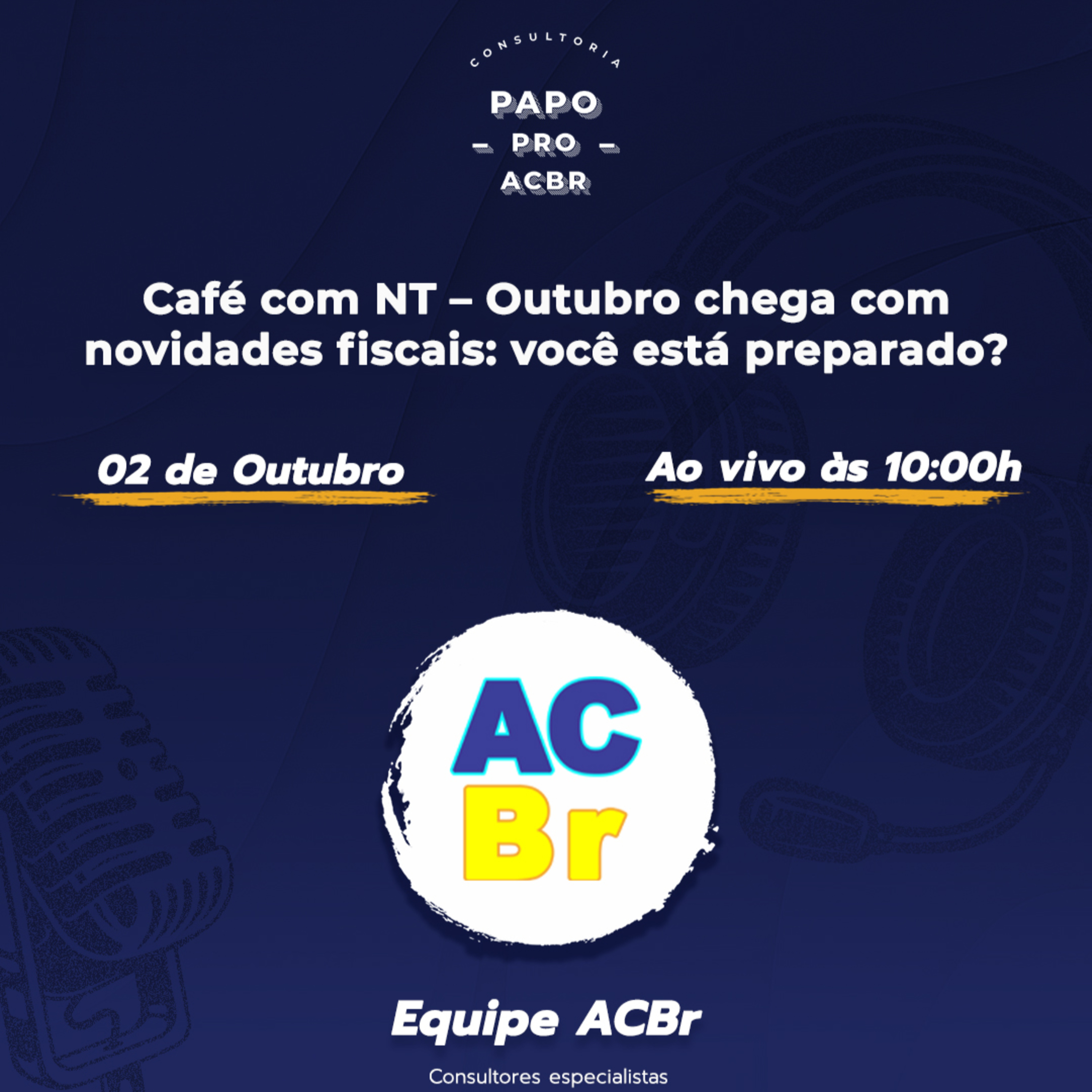 Café com NT – Outubro chega com novidades fiscais: você está preparado? episode artwork