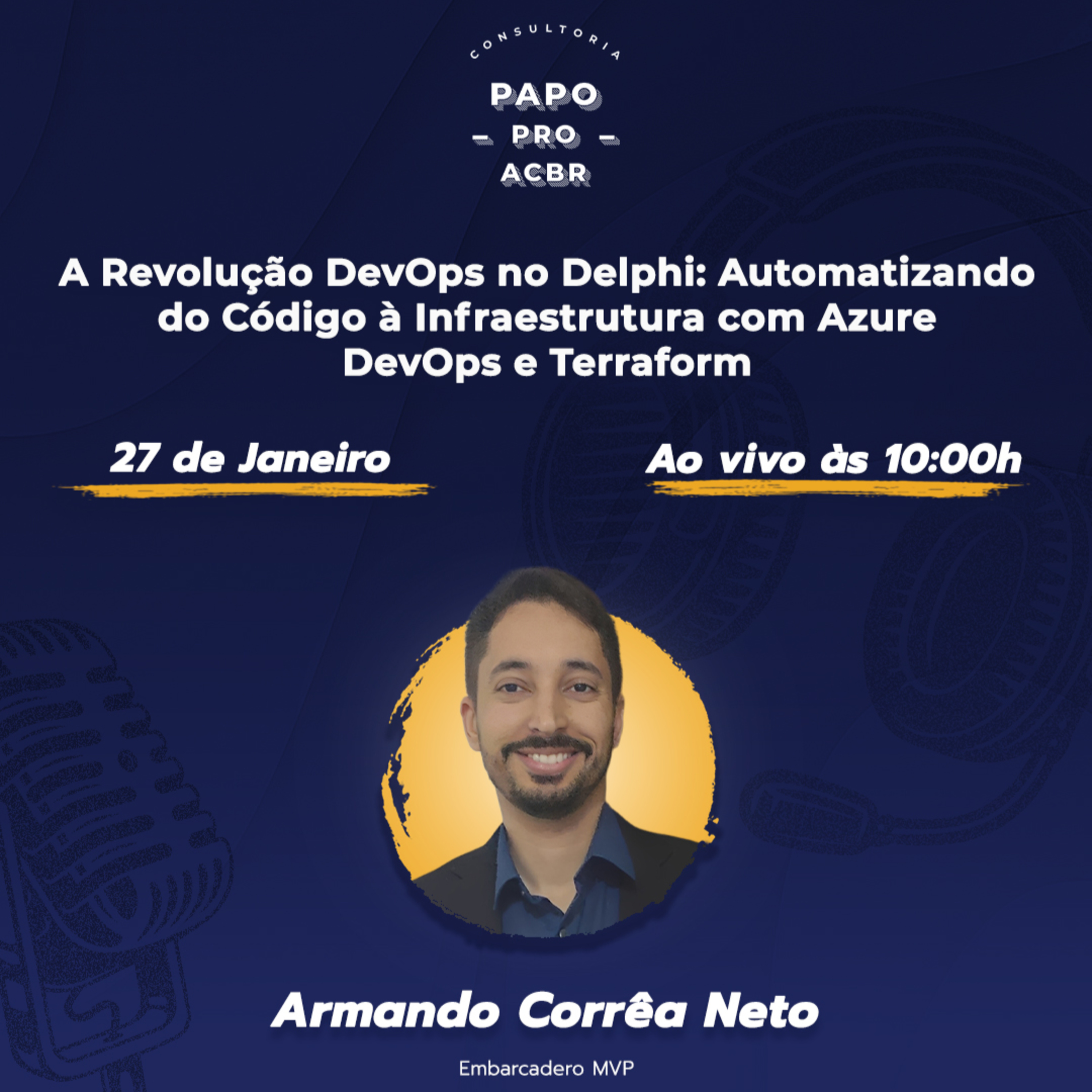 A Revolução DevOps no Delphi: Automatizando do Código à Infraestrutura com Azure DevOps e Terraform episode artwork