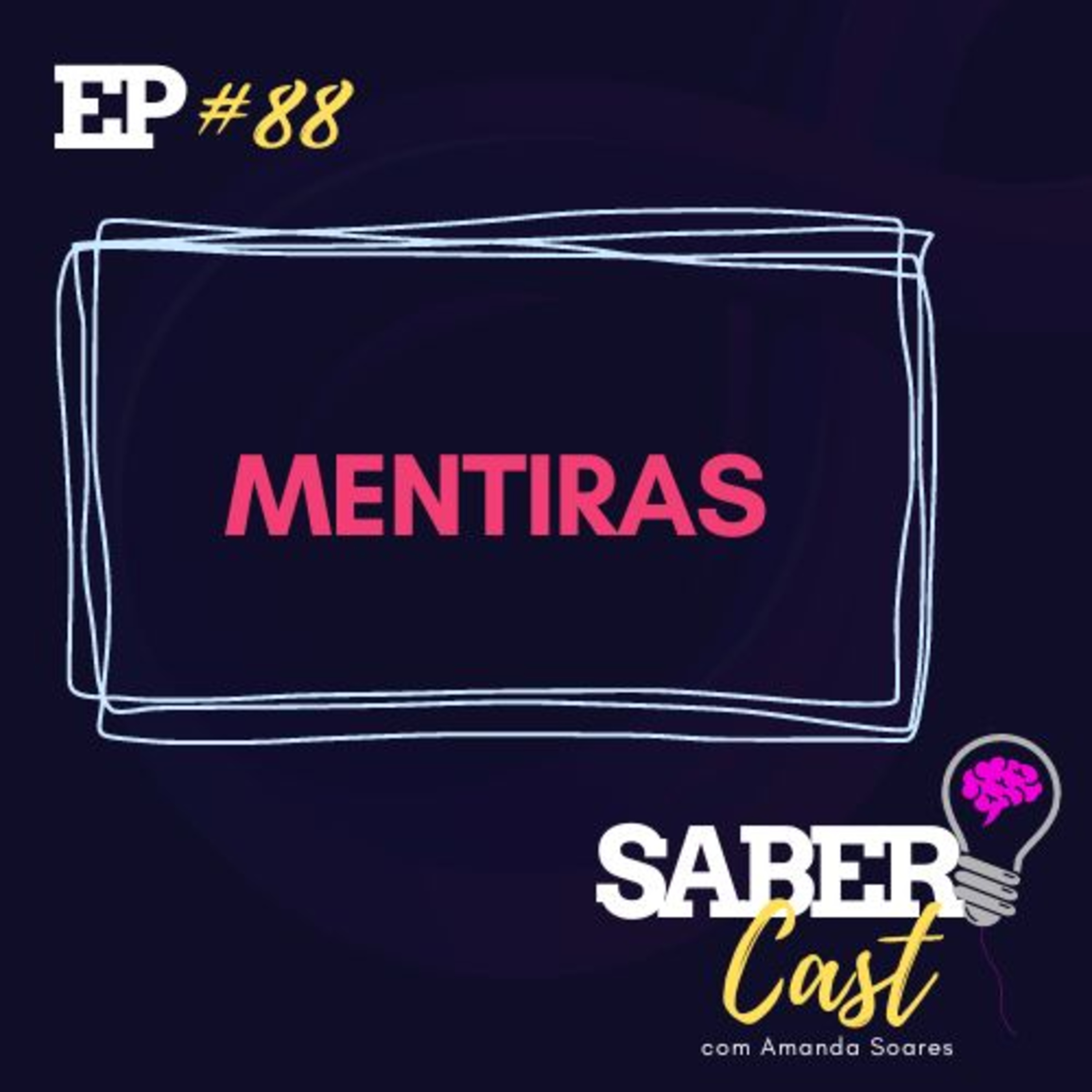 SaberCast #088 - Acabe com as mentiras! episode artwork