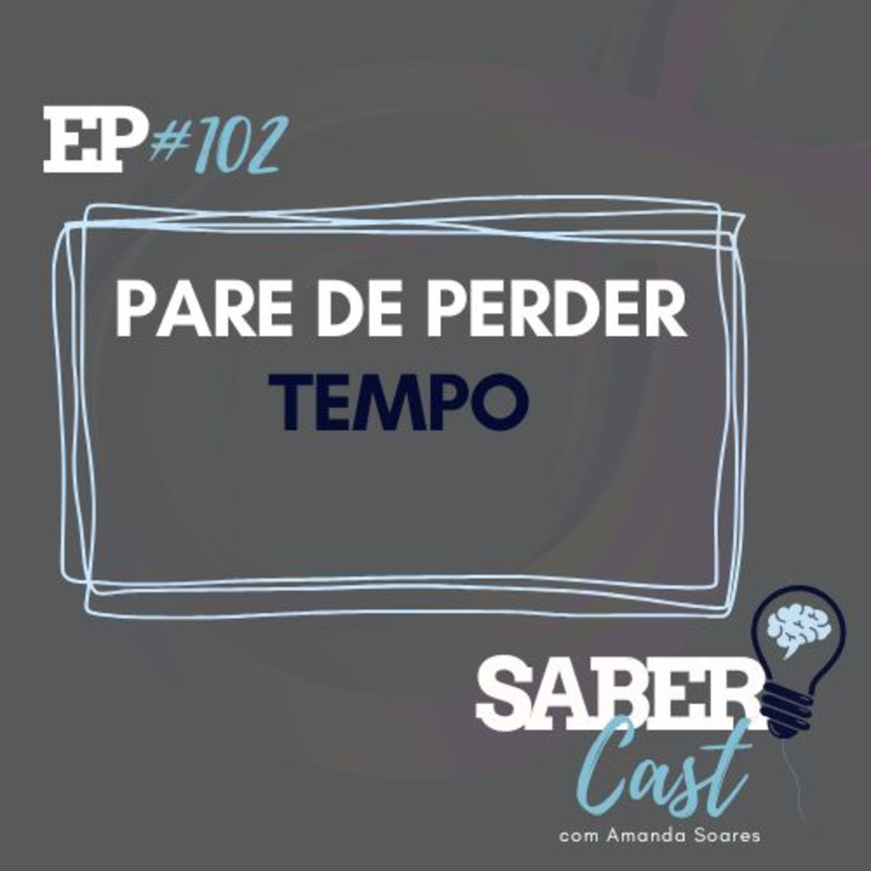 SaberCast #102 - A repetição para construção de novos hábitos episode artwork